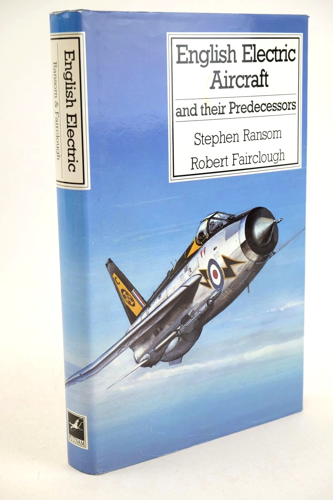 Photo of ENGLISH ELECTRIC AIRCRAFT AND THEIR PREDECESSORS written by Ransom, Stephen Fairclough, Robert published by Putnam (STOCK CODE: 1327943)  for sale by Stella & Rose's Books