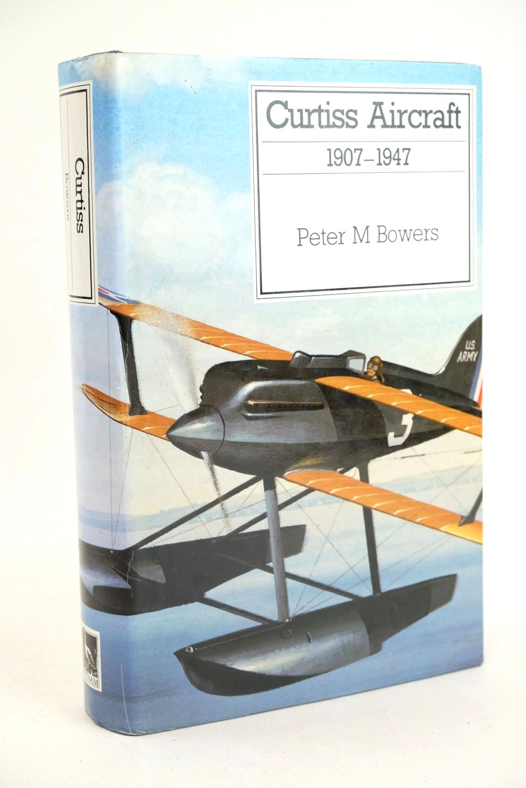 Photo of CURTISS AIRCRAFT 1907-1947 written by Bowers, Peter M. published by Putnam (STOCK CODE: 1327952)  for sale by Stella & Rose's Books