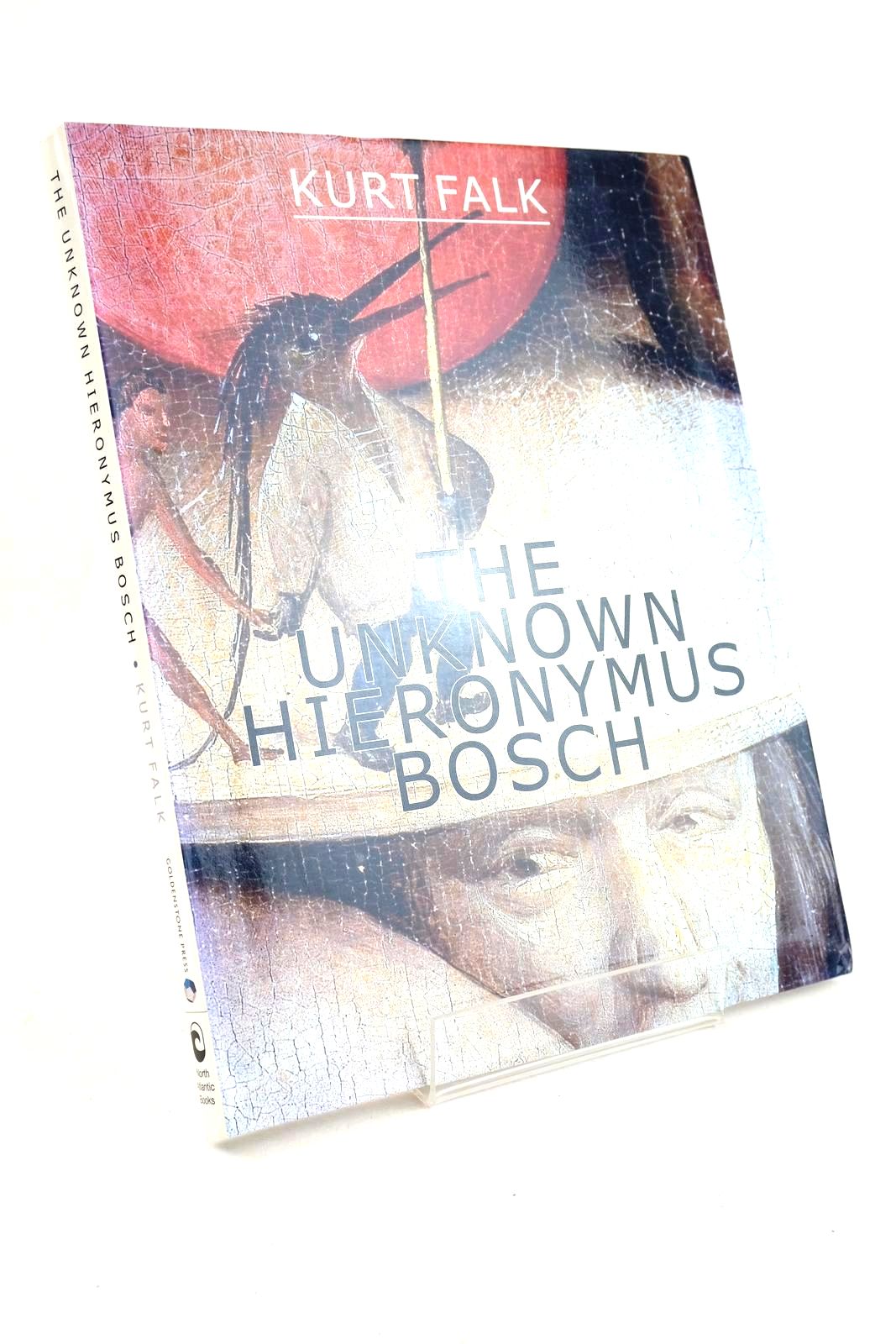 Photo of THE UNKNOWN HIERONYMUS BOSCH written by Falk, Kurt illustrated by Bosch, Hieronymus published by Goldenstone Press, Heaven And Earth Publishing, North Atlantic Books (STOCK CODE: 1327965)  for sale by Stella & Rose's Books