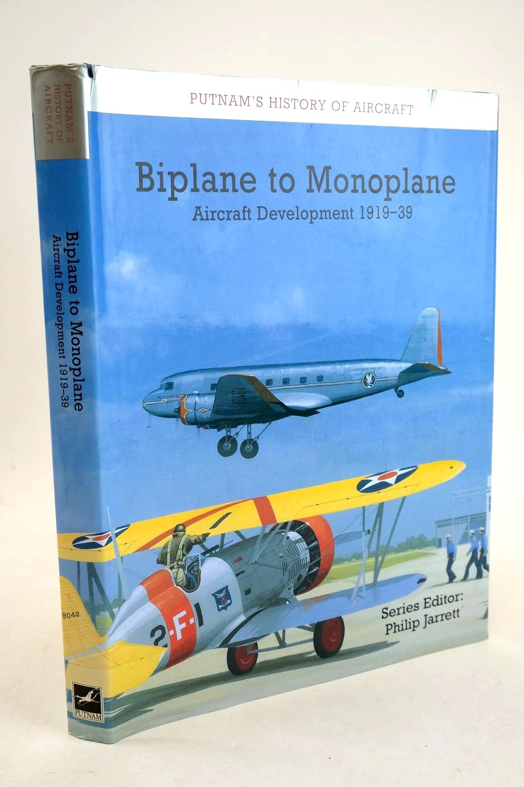 Photo of BIPLANE TO MONOPLANE: AIRCRAFT DEVELOPMENT 1919-39 written by Jarrett, Philip published by Putnam Aeronautical Books (STOCK CODE: 1327980)  for sale by Stella & Rose's Books