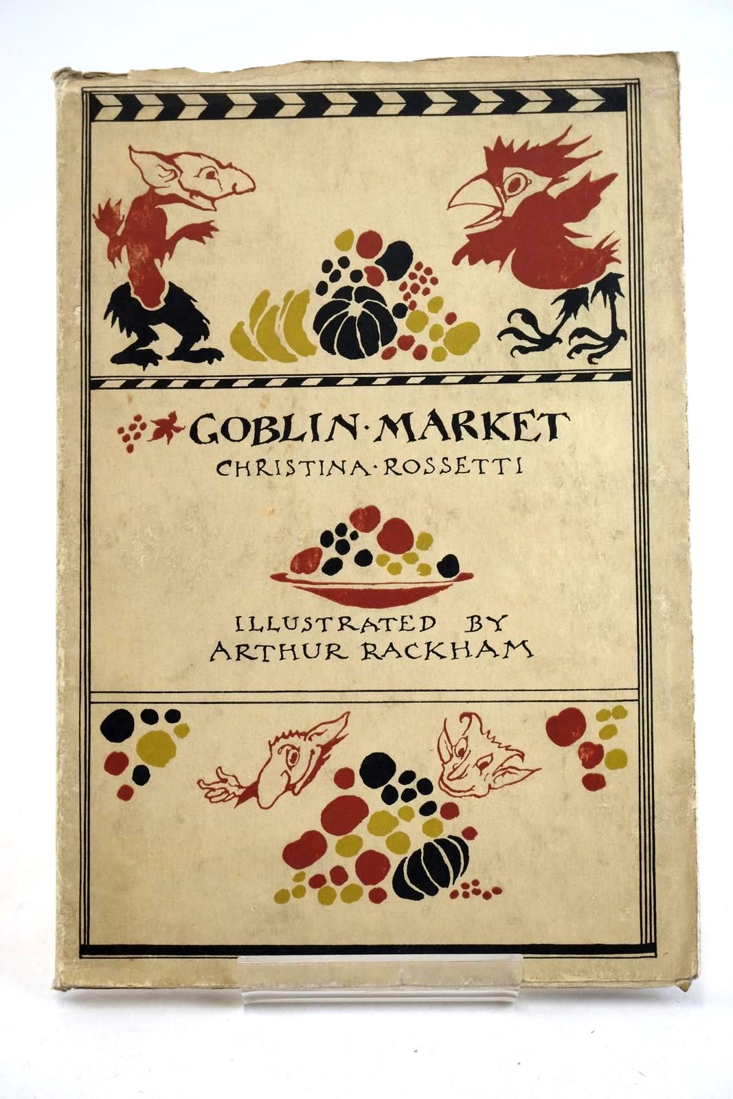 Photo of GOBLIN MARKET written by Rossetti, Christina illustrated by Rackham, Arthur published by George G. Harrap &amp; Co. Ltd. (STOCK CODE: 1327986)  for sale by Stella & Rose's Books