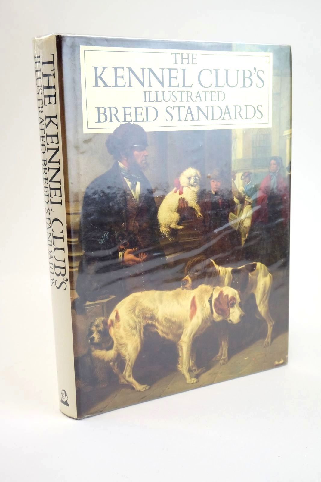 Photo of THE KENNEL CLUB'S ILLUSTRATED BREED STANDARDS published by The Bodley Head (STOCK CODE: 1328146)  for sale by Stella & Rose's Books