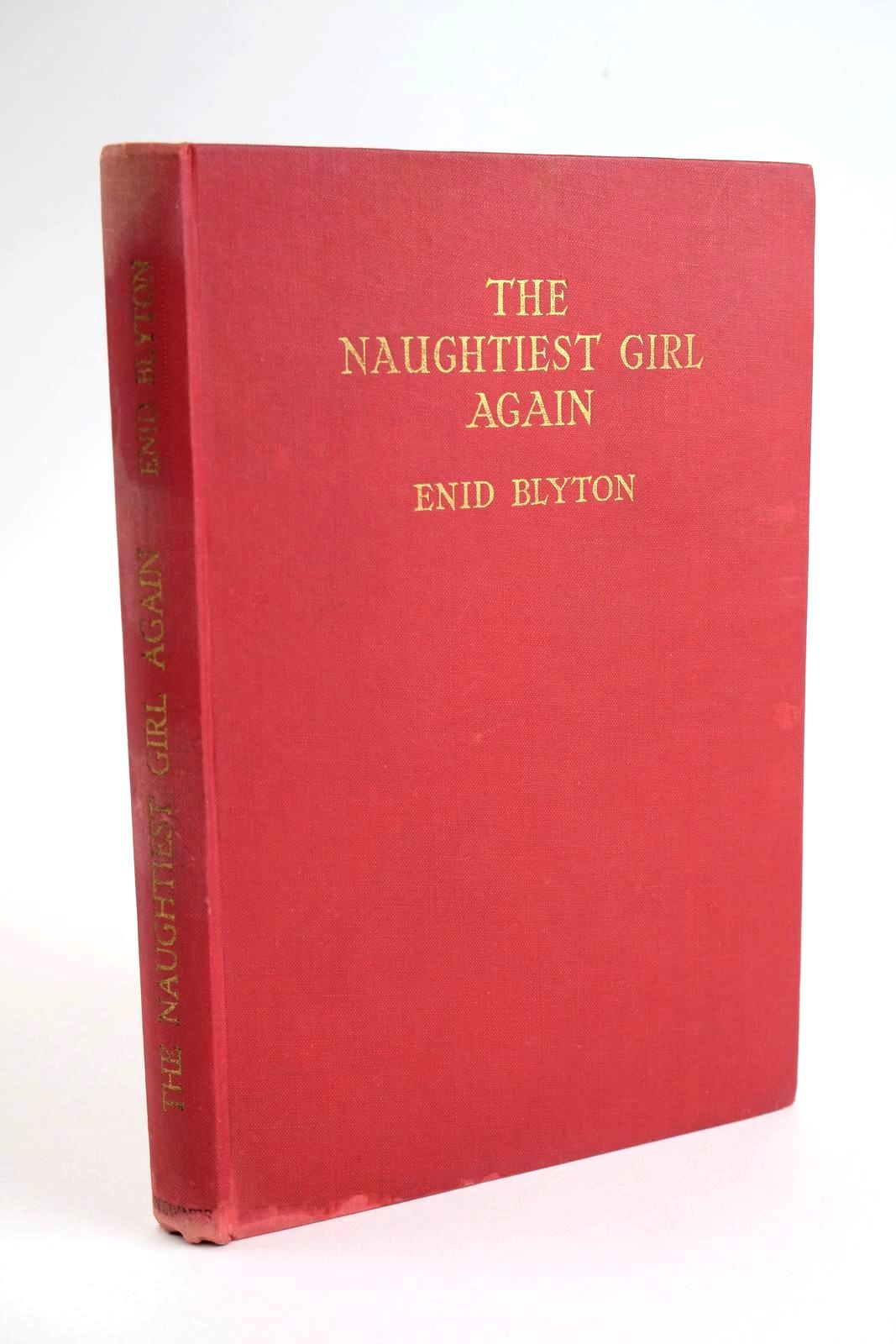 Photo of THE NAUGHTIEST GIRL AGAIN written by Blyton, Enid illustrated by Cable, W. Lindsay published by George Newnes Ltd. (STOCK CODE: 1328162)  for sale by Stella & Rose's Books