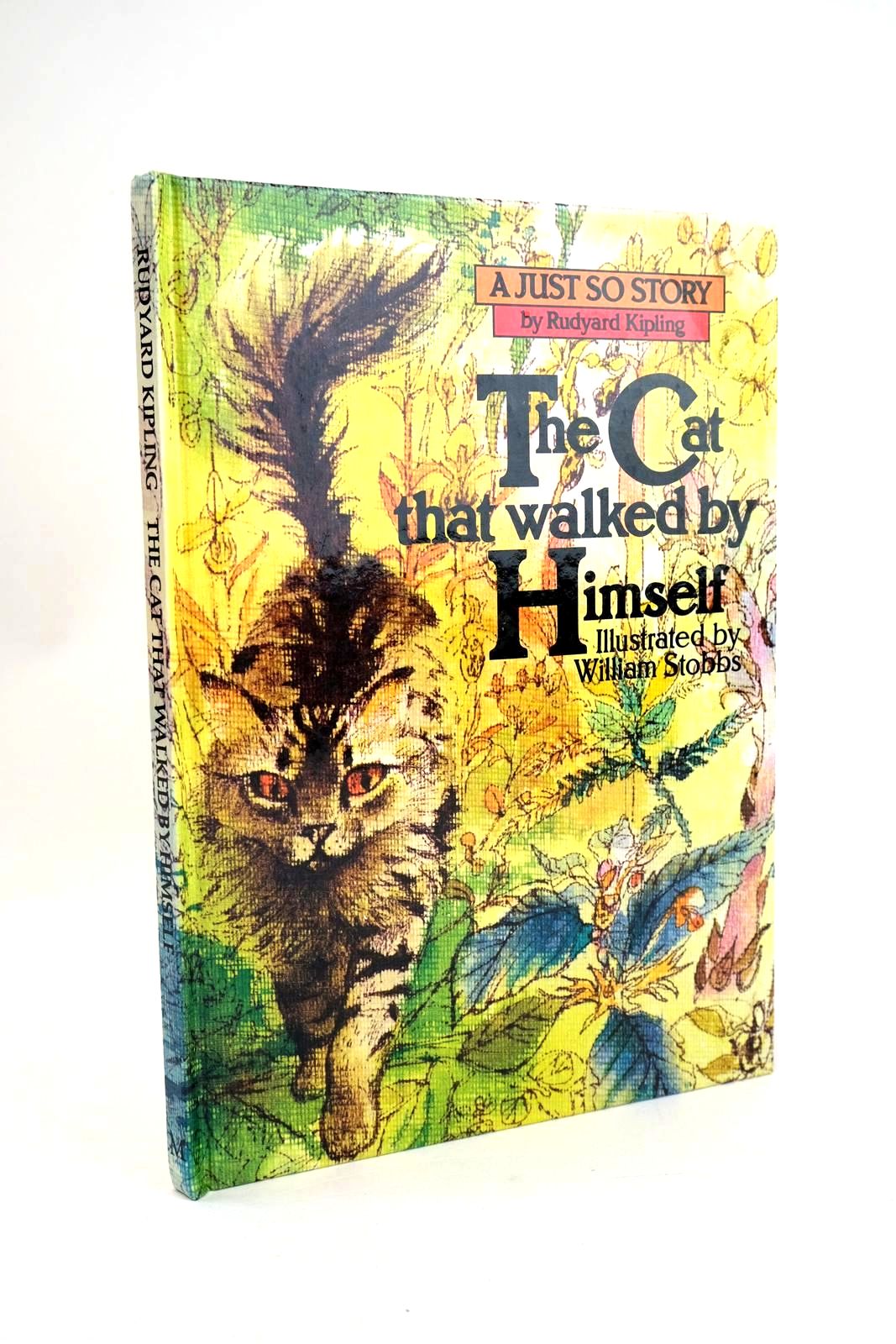 Photo of THE CAT THAT WALKED BY HIMSELF written by Kipling, Rudyard illustrated by Stobbs, William published by Macmillan Children's Books (STOCK CODE: 1328377)  for sale by Stella & Rose's Books