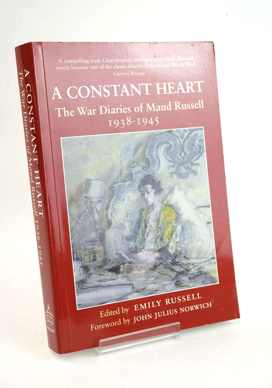 Photo of A CONSTANT HEART: THE WAR DIARIES OF MAUD RUSSELL 1938-1945 written by Russell, Emily Norwich, John Julius published by Dovecote Press (STOCK CODE: 1328531)  for sale by Stella & Rose's Books