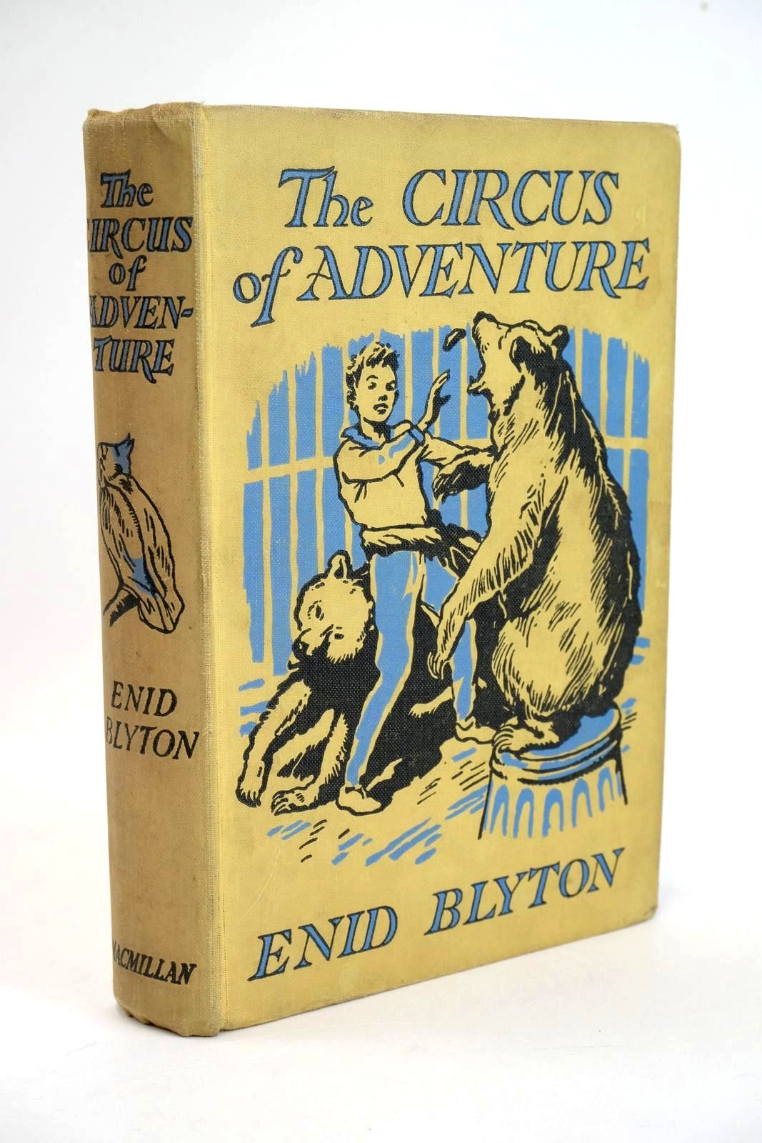 Photo of THE CIRCUS OF ADVENTURE written by Blyton, Enid illustrated by Tresilian, Stuart published by Macmillan &amp; Co. Ltd. (STOCK CODE: 1328546)  for sale by Stella & Rose's Books