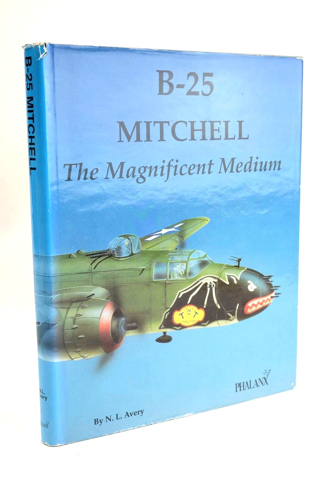 Photo of B-25 MITCHELL THE MAGNIFICENT MEDIUM written by Avery, N.L. published by Phalanx Publishing Co. Ltd. (STOCK CODE: 1328569)  for sale by Stella & Rose's Books