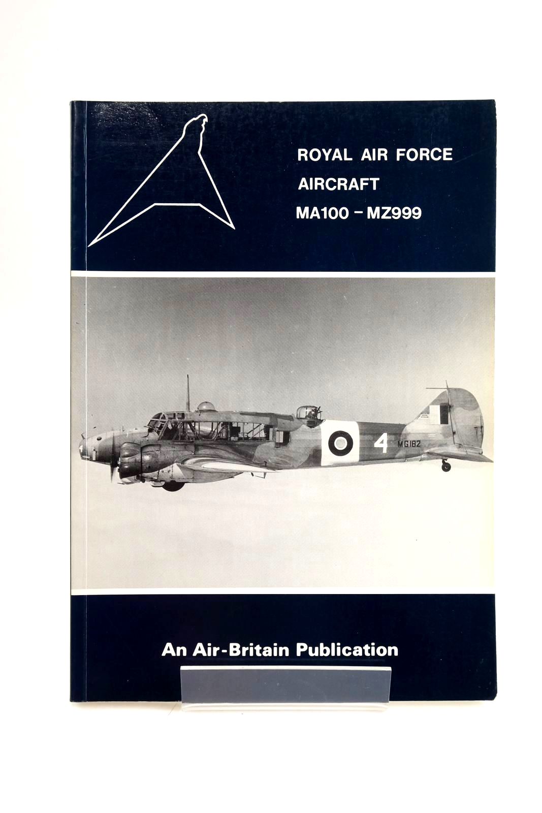 Photo of ROYAL AIR FORCE AIRCRAFT MA100 - MZ999 written by Halley, James J. published by Air-Britain (Historians) Ltd. (STOCK CODE: 1328574)  for sale by Stella & Rose's Books