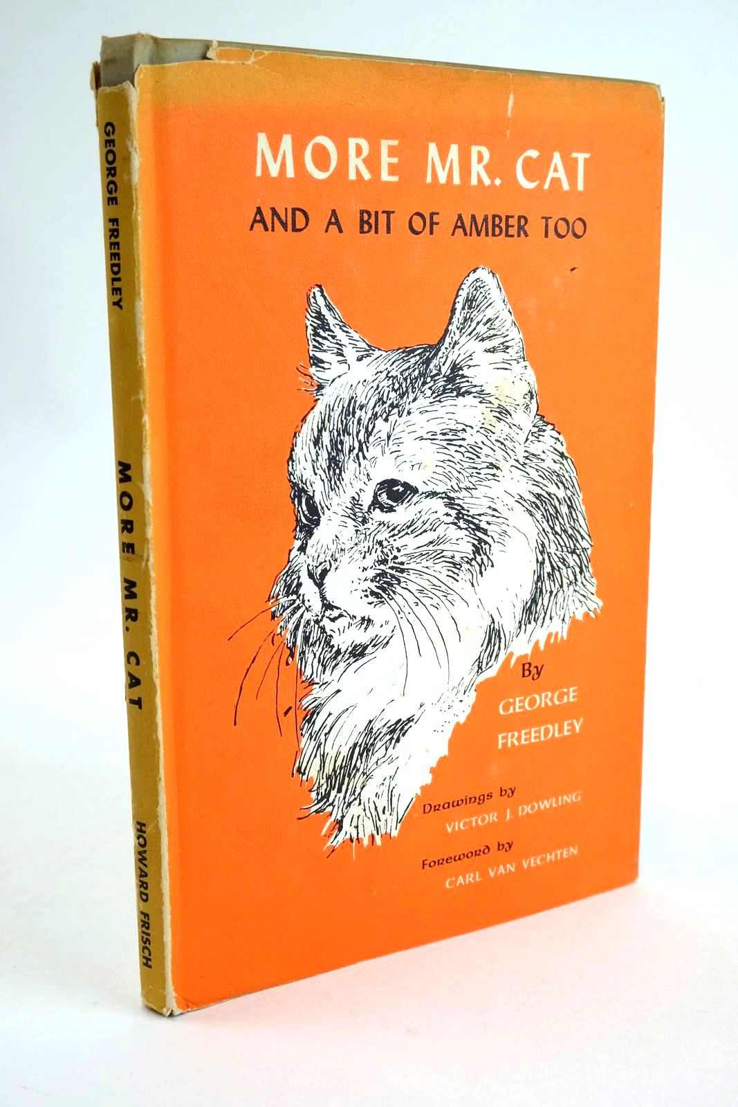 Photo of MORE MR. CAT AND A BIT OF AMBER TOO written by Freedley, George Van Vechten, Carl illustrated by Dowling, Victor J. published by Howard Frisch (STOCK CODE: 1328616)  for sale by Stella & Rose's Books