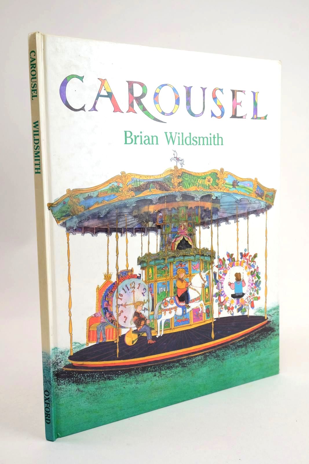 Photo of CAROUSEL written by Wildsmith, Brian illustrated by Wildsmith, Brian published by Oxford University Press (STOCK CODE: 1328625)  for sale by Stella & Rose's Books