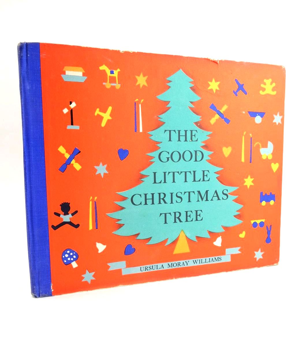 Photo of THE GOOD LITTLE CHRISTMAS TREE written by Williams, Ursula Moray illustrated by Williams, Ursula Moray published by George G. Harrap &amp; Co. Ltd. (STOCK CODE: 1328637)  for sale by Stella & Rose's Books