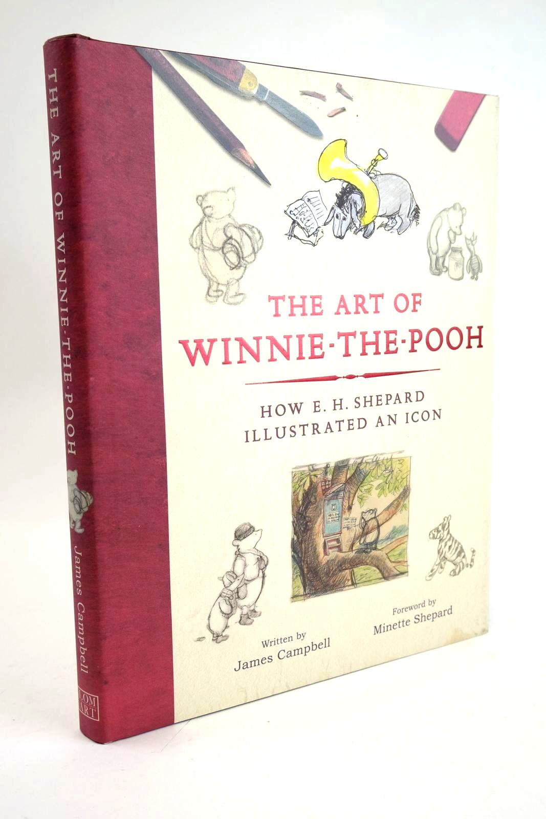 Photo of THE ART OF WINNIE-THE-POOH: HOW E.H. SHEPARD ILLUSTRATED AN ICON written by Milne, A.A. Campbell, James illustrated by Shepard, E.H. published by LOM Art, Michael O'Mara Books Limited (STOCK CODE: 1328655)  for sale by Stella & Rose's Books