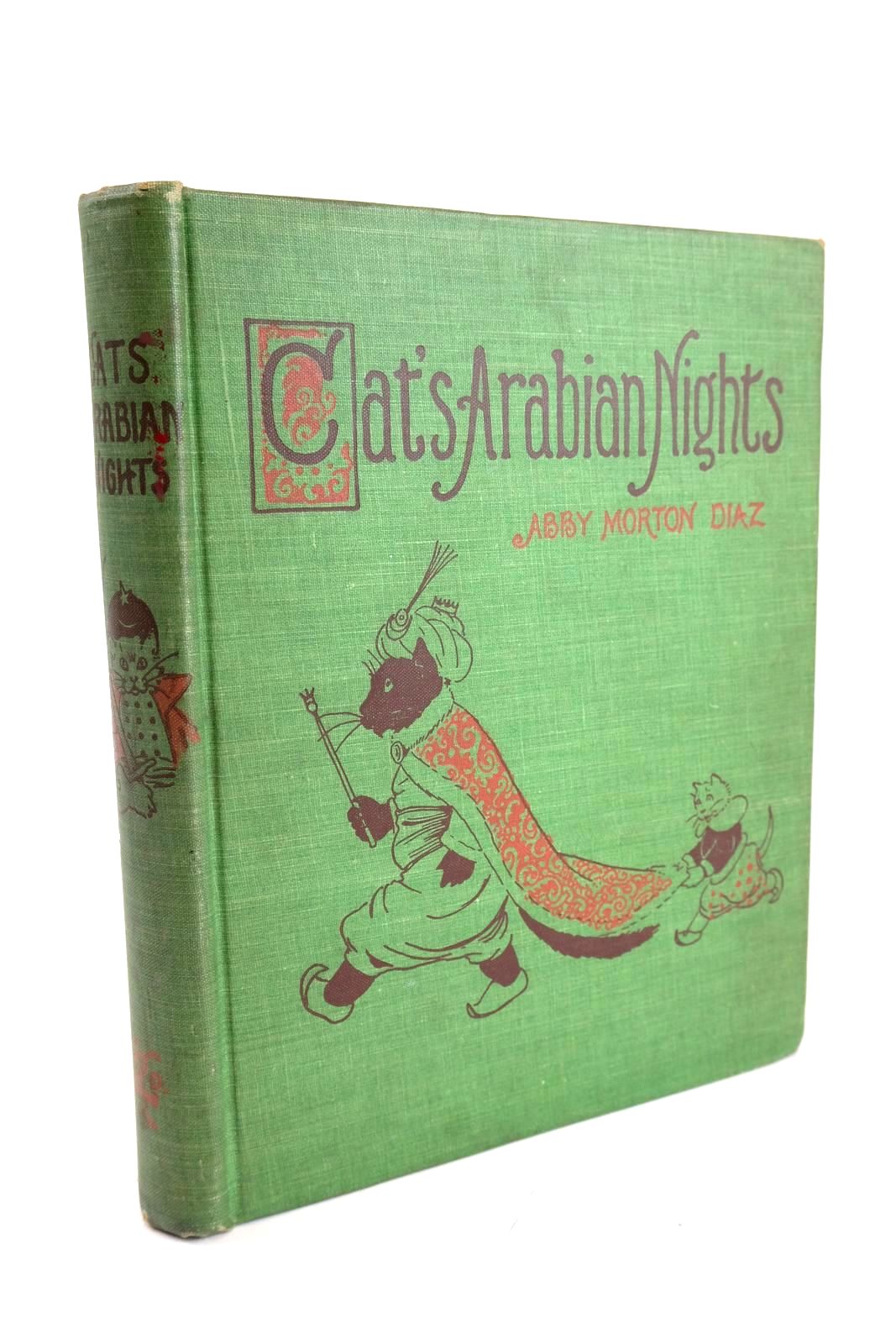 Photo of THE CATS' ARABIAN NIGHTS OR KING GRIMALKUM written by Diaz, Abby Morton illustrated by Various, published by D. Lothrop &amp; Company (STOCK CODE: 1328692)  for sale by Stella & Rose's Books