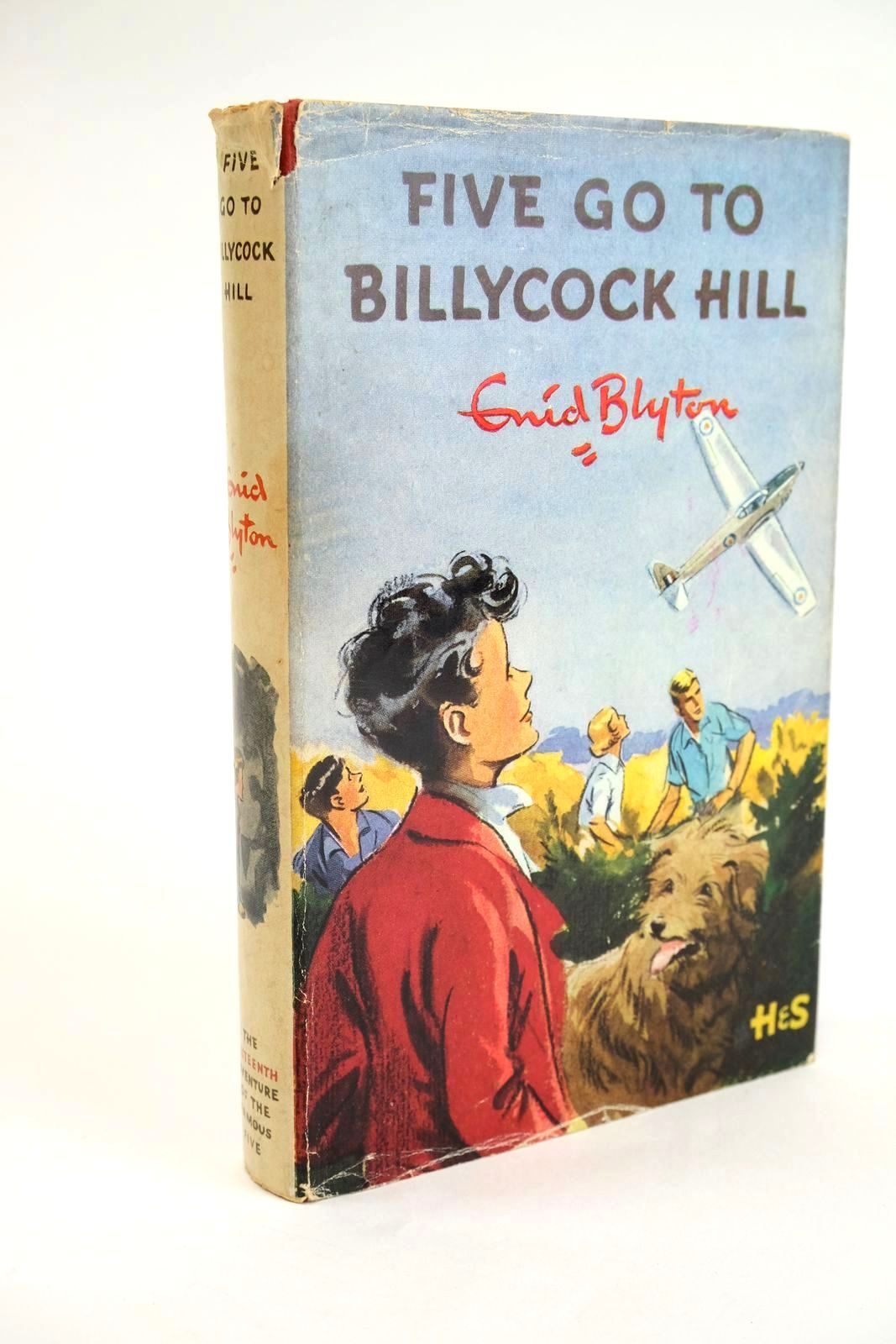 Photo of FIVE GO TO BILLYCOCK HILL written by Blyton, Enid illustrated by Soper, Eileen published by Hodder &amp; Stoughton (STOCK CODE: 1328735)  for sale by Stella & Rose's Books