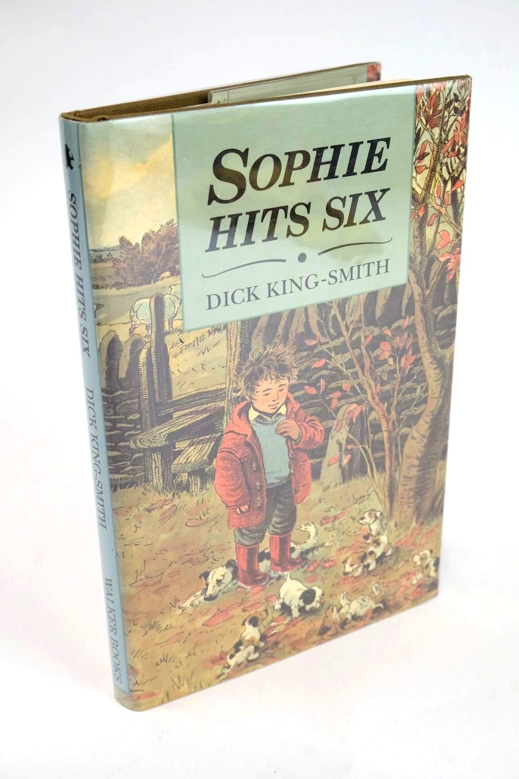 Photo of SOPHIE HITS SIX written by King-Smith, Dick illustrated by Parkins, David published by Walker Books (STOCK CODE: 1328836)  for sale by Stella & Rose's Books