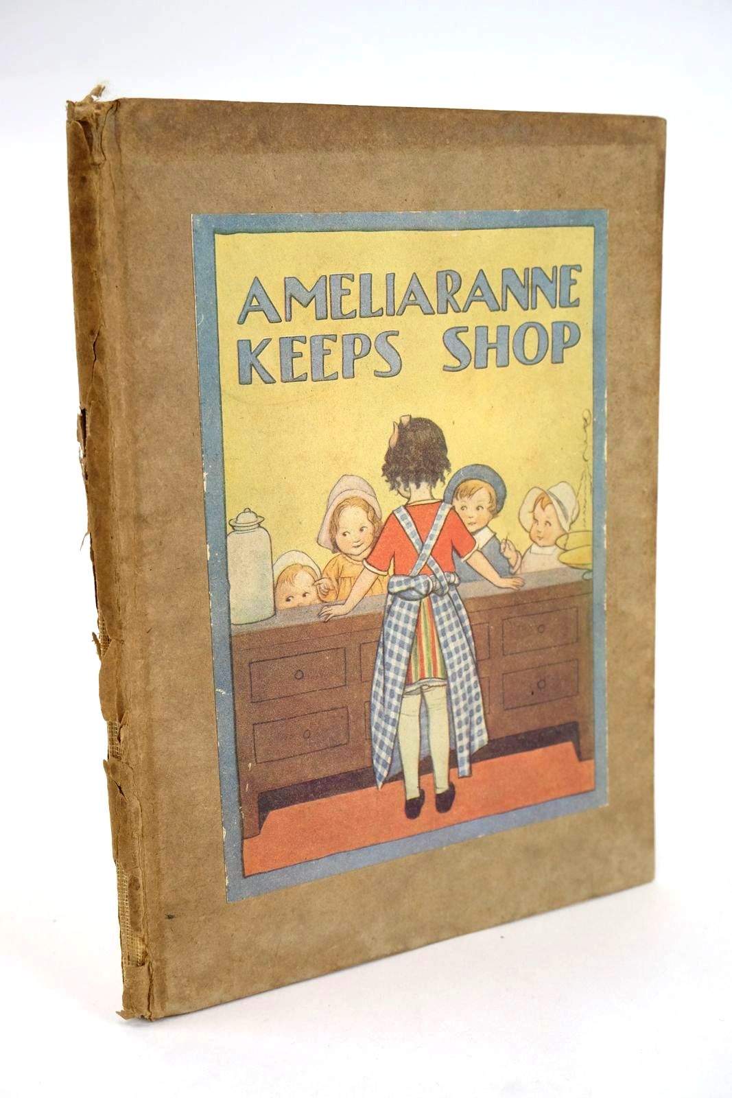 Photo of AMELIARANNE KEEPS SHOP written by Heward, Constance illustrated by Pearse, S.B. published by George G. Harrap &amp; Co. Ltd. (STOCK CODE: 1328857)  for sale by Stella & Rose's Books