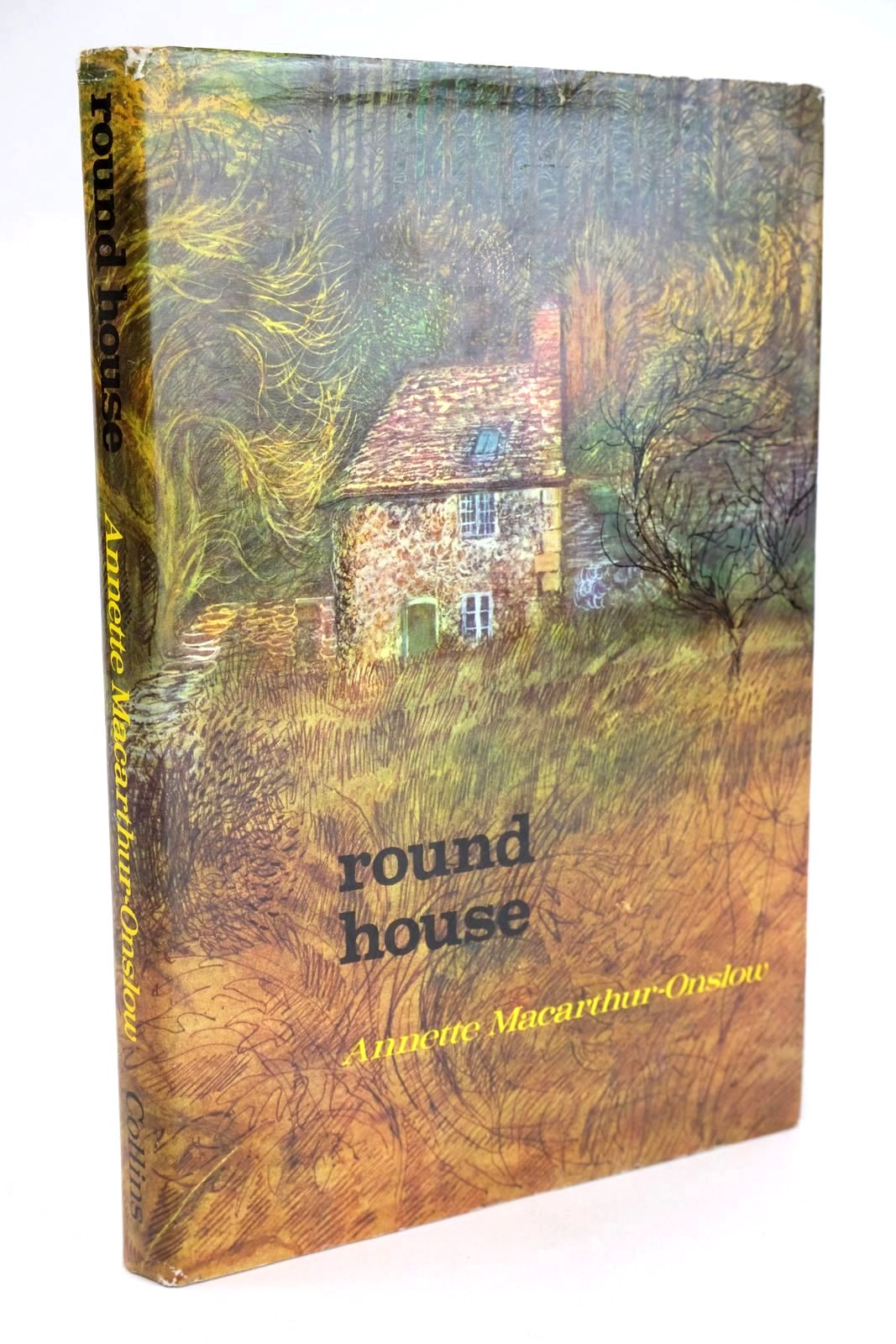 Photo of ROUND HOUSE written by Macarthur-Onslow, Annette illustrated by MacArthur-Onslow, Annette published by Collins (STOCK CODE: 1328885)  for sale by Stella & Rose's Books