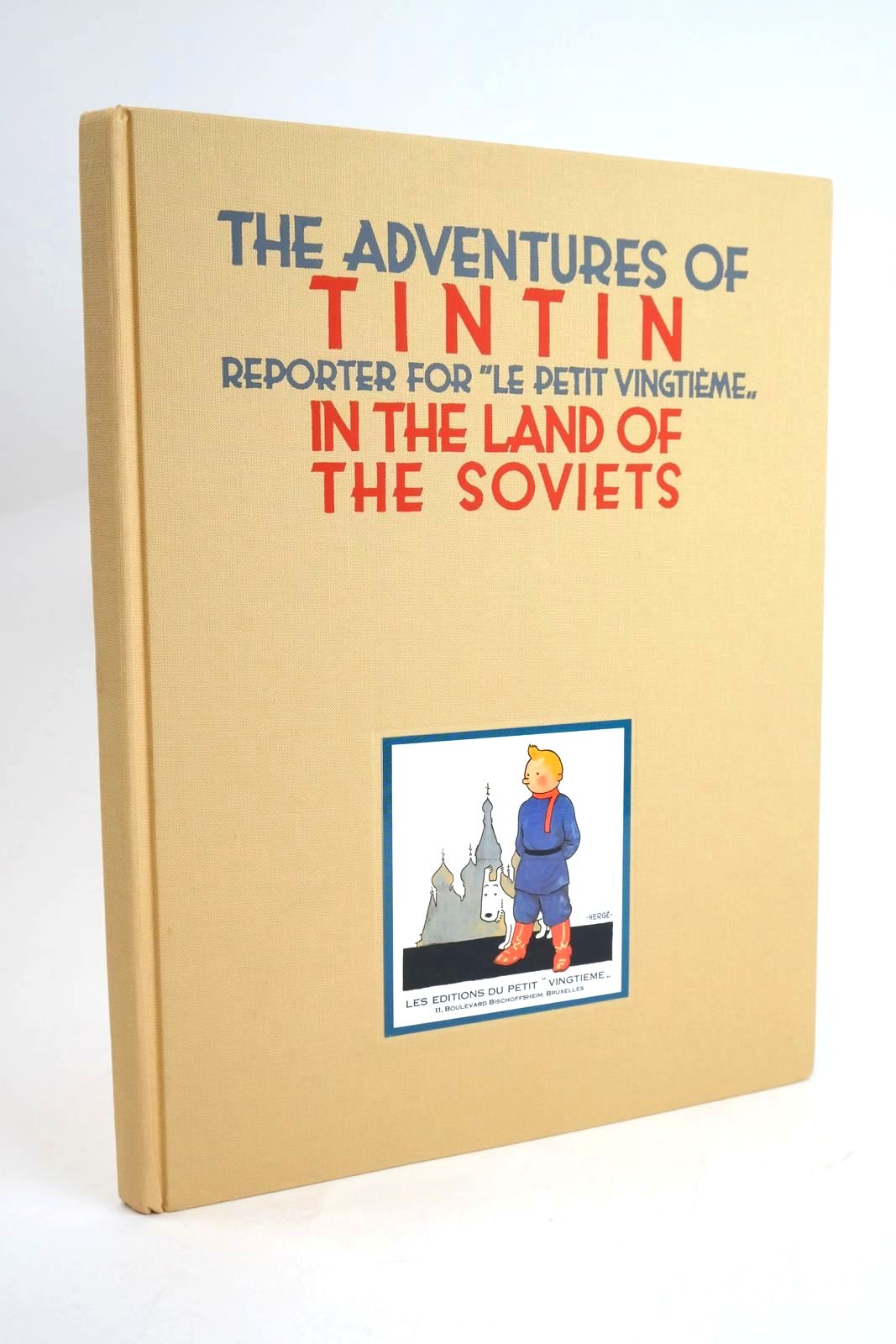 Photo of THE ADVENTURES OF TINTIN REPORTER FOR LE PETIT VINGTIEME IN THE LAND OF THE SOVIETS written by Herge, illustrated by Herge, published by Sundancer Ltd. (STOCK CODE: 1328893)  for sale by Stella & Rose's Books