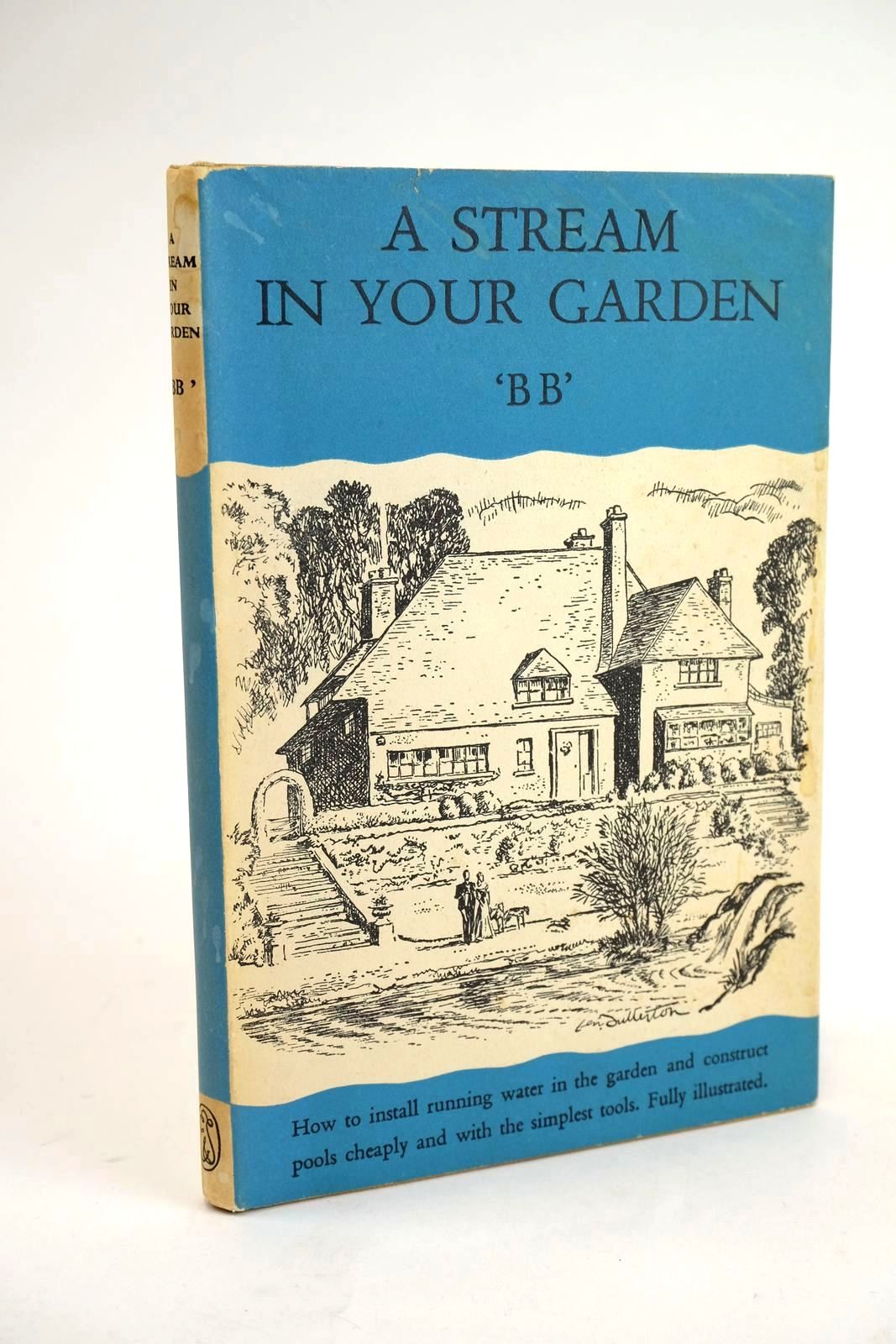 Photo of A STREAM IN YOUR GARDEN written by BB,  illustrated by BB,  published by Eyre &amp; Spottiswoode (STOCK CODE: 1328940)  for sale by Stella & Rose's Books