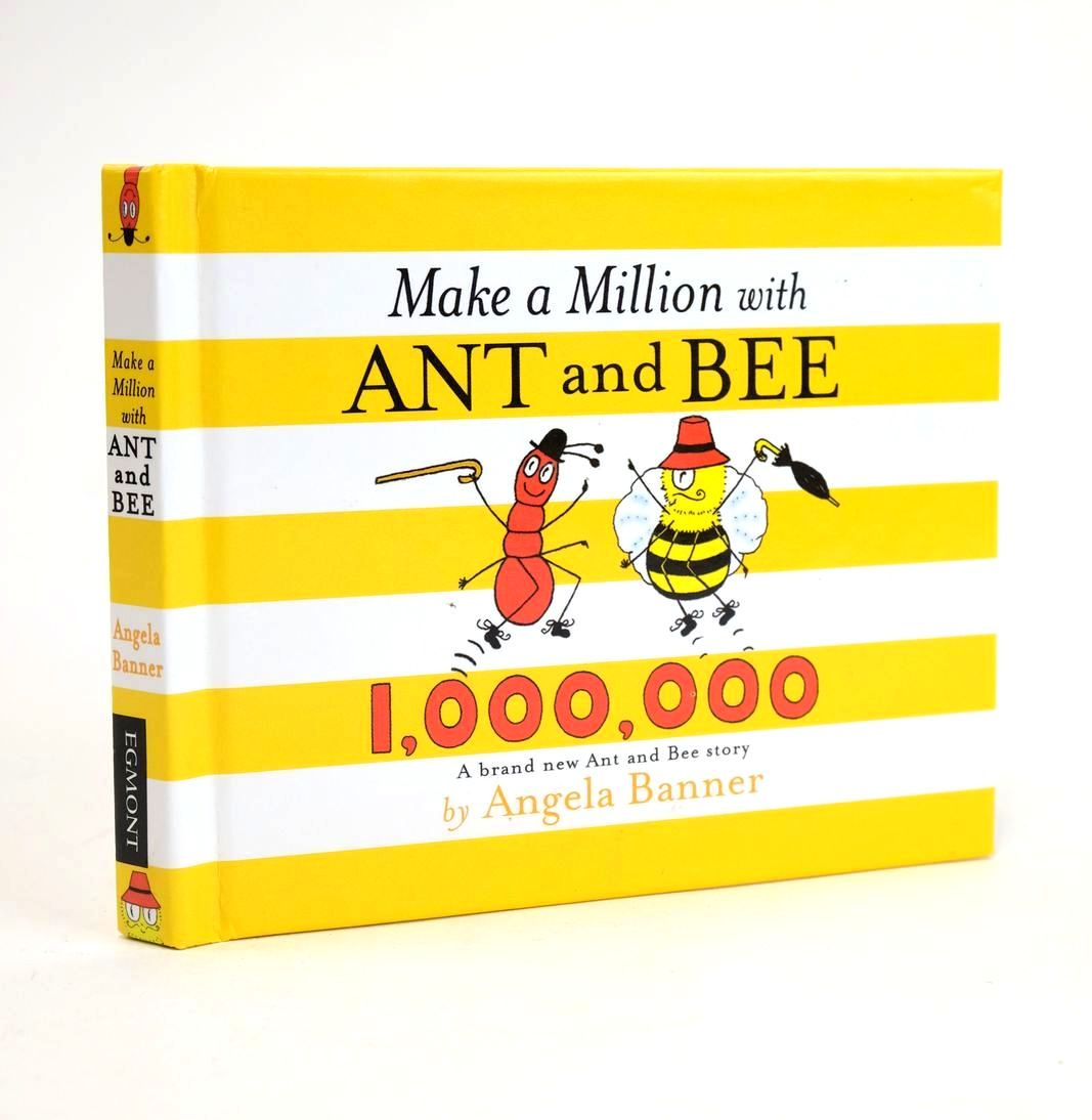 Photo of MAKE A MILLION WITH ANT AND BEE written by Banner, Angela illustrated by Banner, Angela published by Egmont UK Limited (STOCK CODE: 1328980)  for sale by Stella & Rose's Books