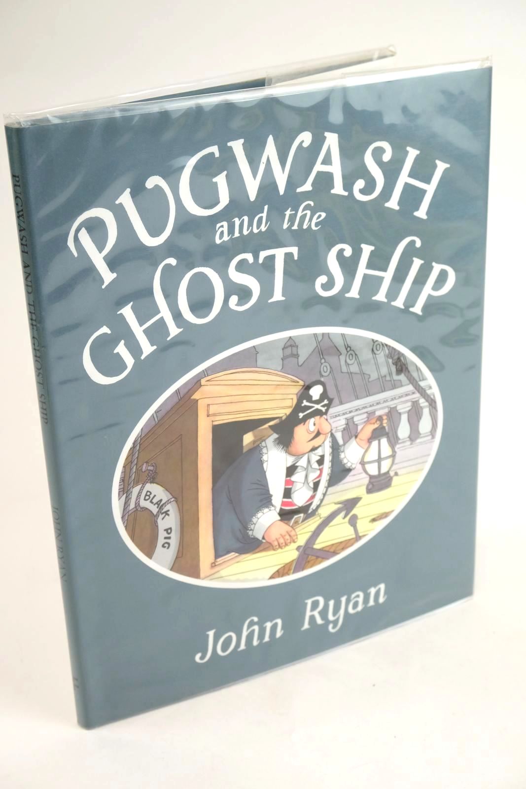 Photo of PUGWASH AND THE GHOST SHIP written by Ryan, John illustrated by Ryan, John published by Frances Lincoln Children's Books (STOCK CODE: 1328994)  for sale by Stella & Rose's Books