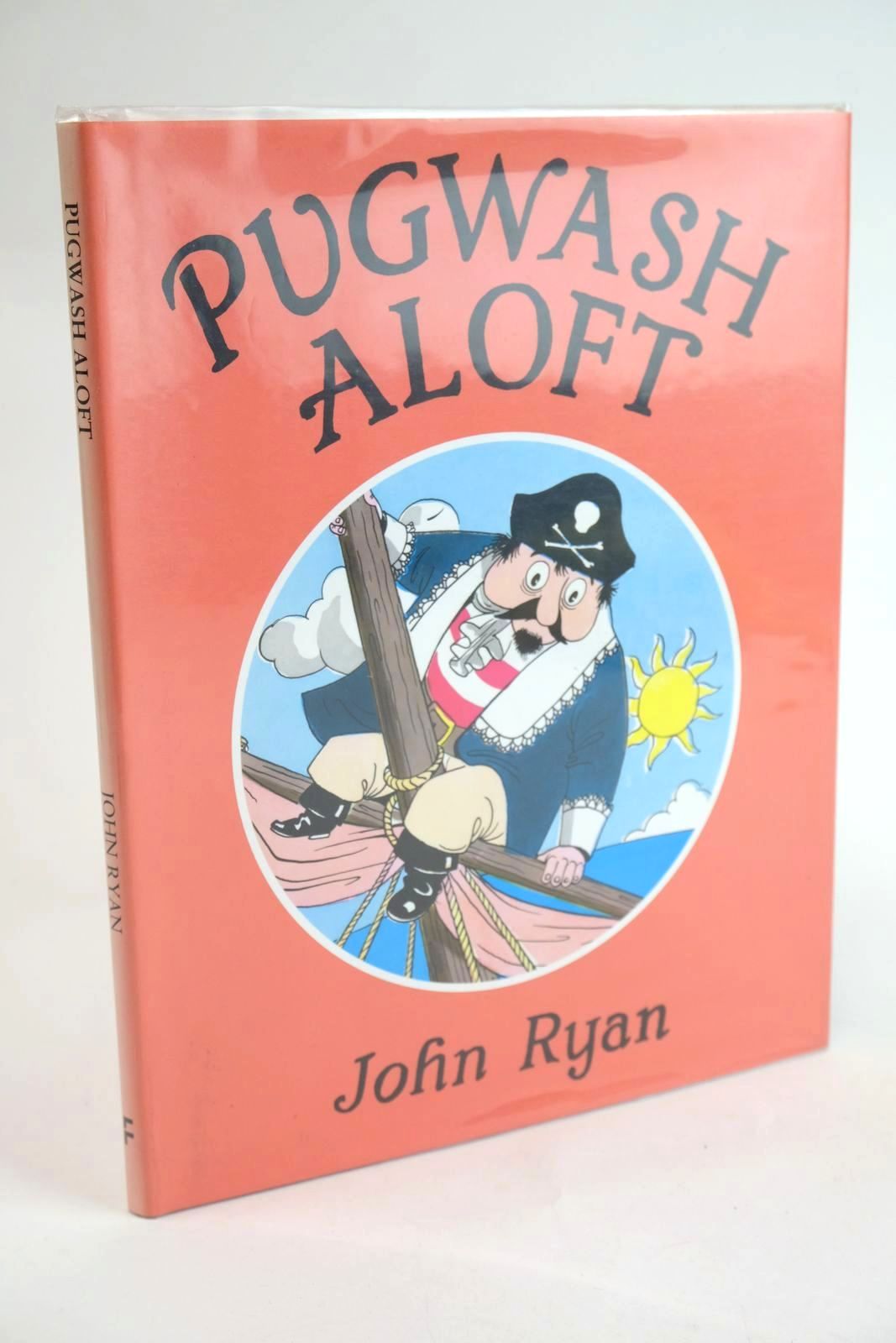 Photo of PUGWASH ALOFT written by Ryan, John illustrated by Ryan, John published by Frances Lincoln Children's Books (STOCK CODE: 1328995)  for sale by Stella & Rose's Books