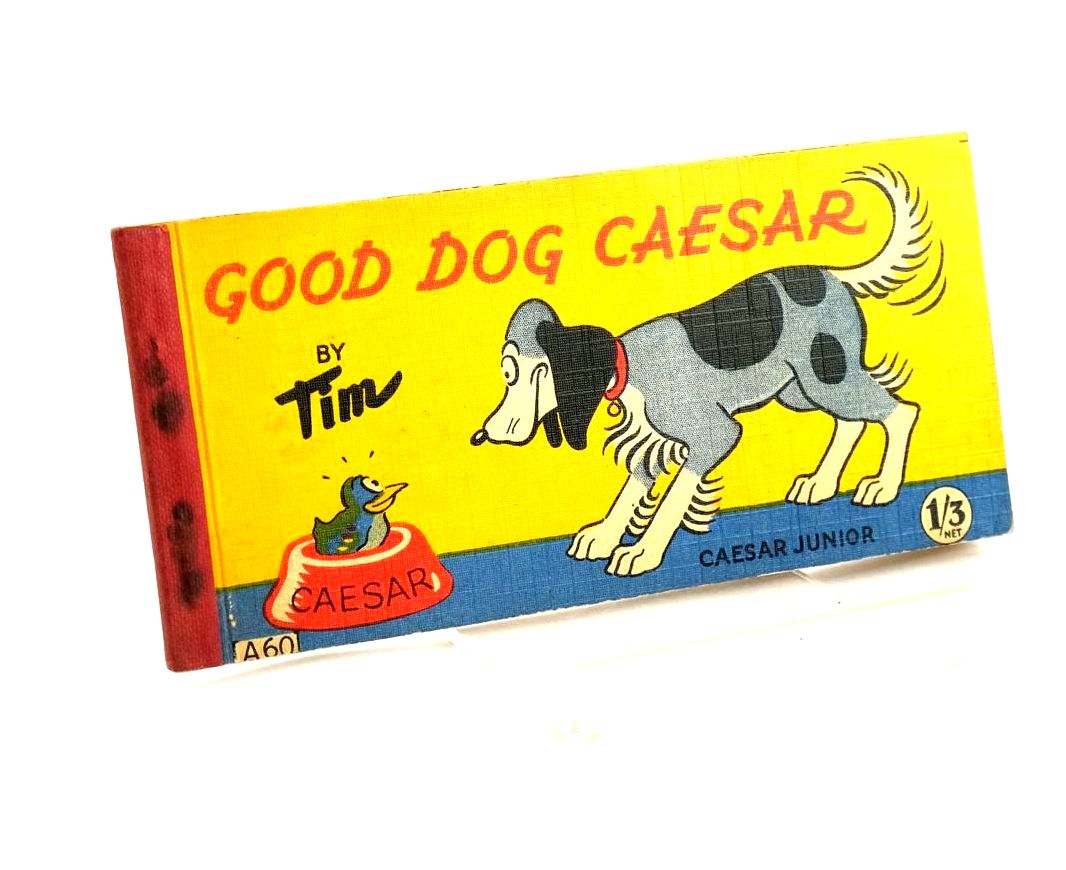 Photo of GOOD DOG CAESAR written by Tim,  illustrated by Tim,  published by The Brockhampton Press Ltd. (STOCK CODE: 1329075)  for sale by Stella & Rose's Books