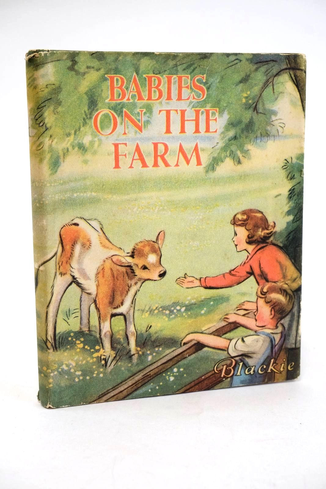 Photo of BABIES ON THE FARM written by Tyrrell, Marla illustrated by Soper, Eileen published by Blackie &amp; Son Ltd. (STOCK CODE: 1329087)  for sale by Stella & Rose's Books