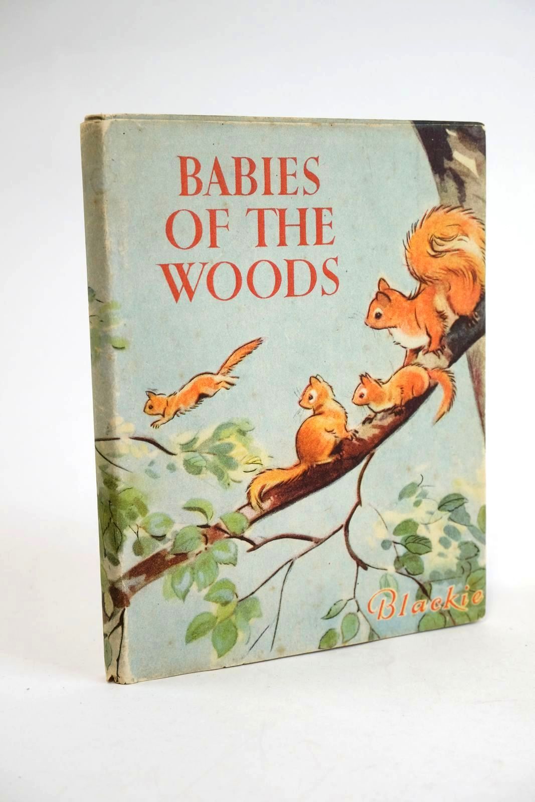 Photo of BABIES OF THE WOODS written by Tyrrell, Marla illustrated by Soper, Eileen published by Blackie &amp; Son Ltd. (STOCK CODE: 1329090)  for sale by Stella & Rose's Books