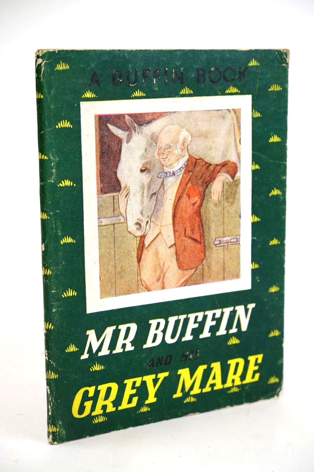 Photo of MR. BUFFIN AND HIS GREY MARE written by Hartman, Robert illustrated by Hartman, Robert published by Morrison &amp; Gibb Ltd. (STOCK CODE: 1329139)  for sale by Stella & Rose's Books