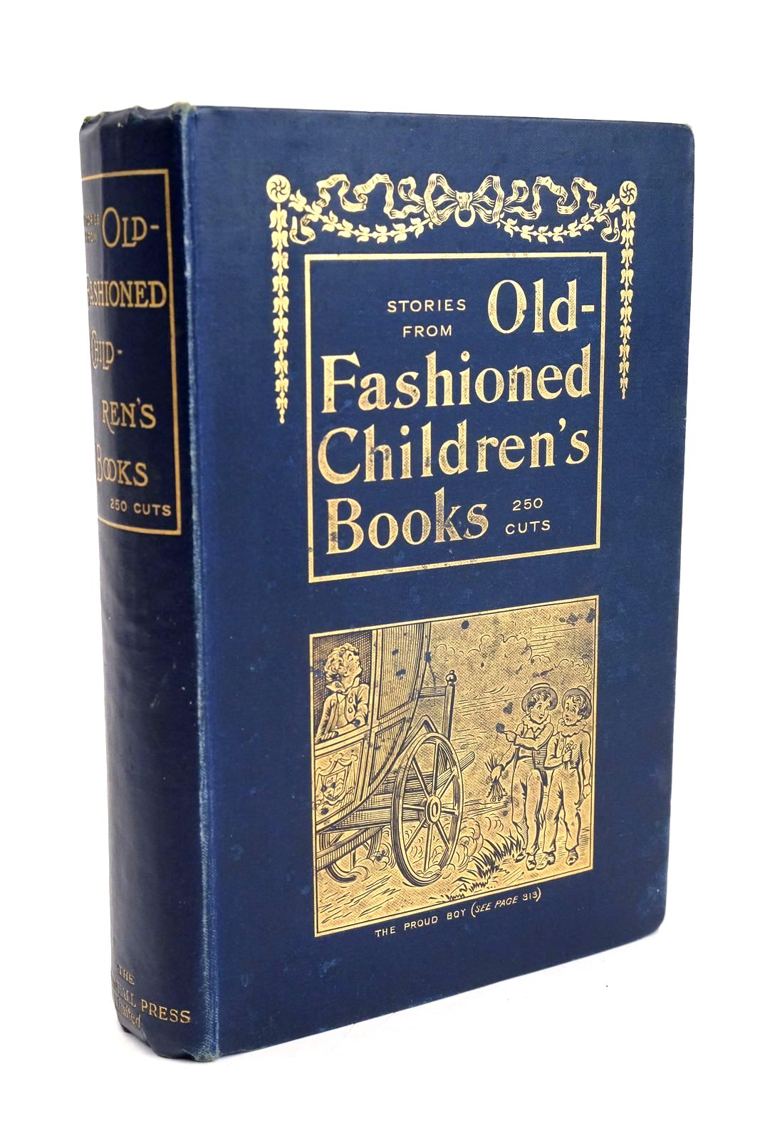 Photo of STORIES FROM OLD-FASHIONED CHILDREN'S BOOKS written by Tuer, Andrew W. published by Evelyn, Adams &amp; Mackay (STOCK CODE: 1329168)  for sale by Stella & Rose's Books