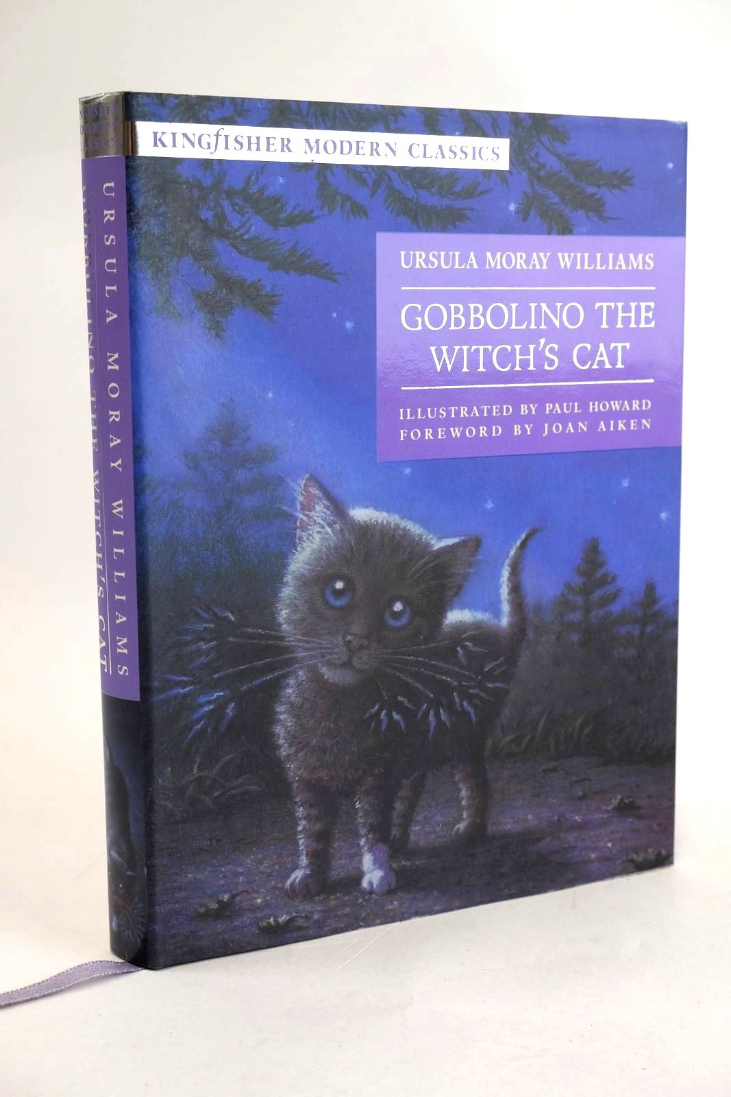 Photo of GOBBOLINO THE WITCH'S CAT written by Williams, Ursula Moray illustrated by Howard, Paul published by Kingfisher (STOCK CODE: 1329171)  for sale by Stella & Rose's Books