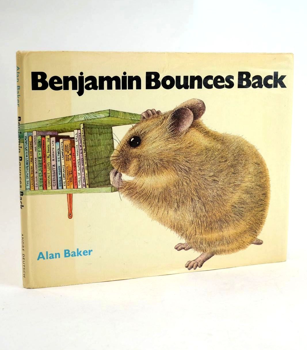 Photo of BENJAMIN BOUNCES BACK written by Baker, Alan illustrated by Baker, Alan published by Andre Deutsch Limited (STOCK CODE: 1329184)  for sale by Stella & Rose's Books