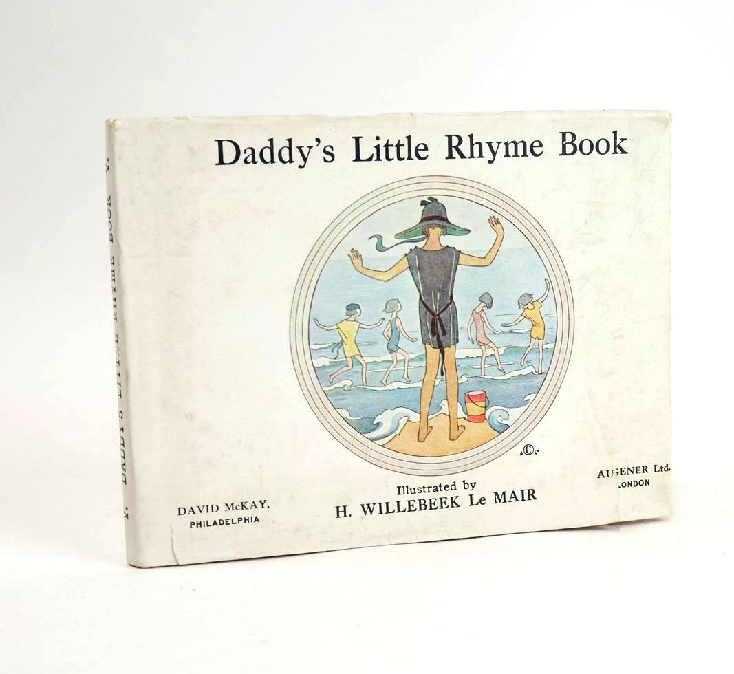 Photo of DADDY'S LITTLE RHYME BOOK illustrated by Willebeek Le Mair, Henriette published by Augener Ltd. (STOCK CODE: 1329203)  for sale by Stella & Rose's Books