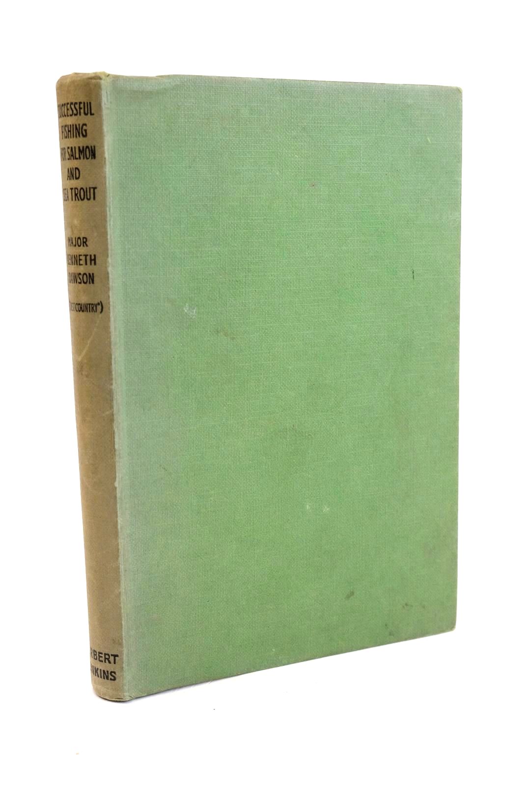 Photo of SUCCESSFUL FISHING FOR SALMON AND SEA TROUT written by Dawson, Major Kenneth published by Herbert Jenkins Ltd. (STOCK CODE: 1329274)  for sale by Stella & Rose's Books