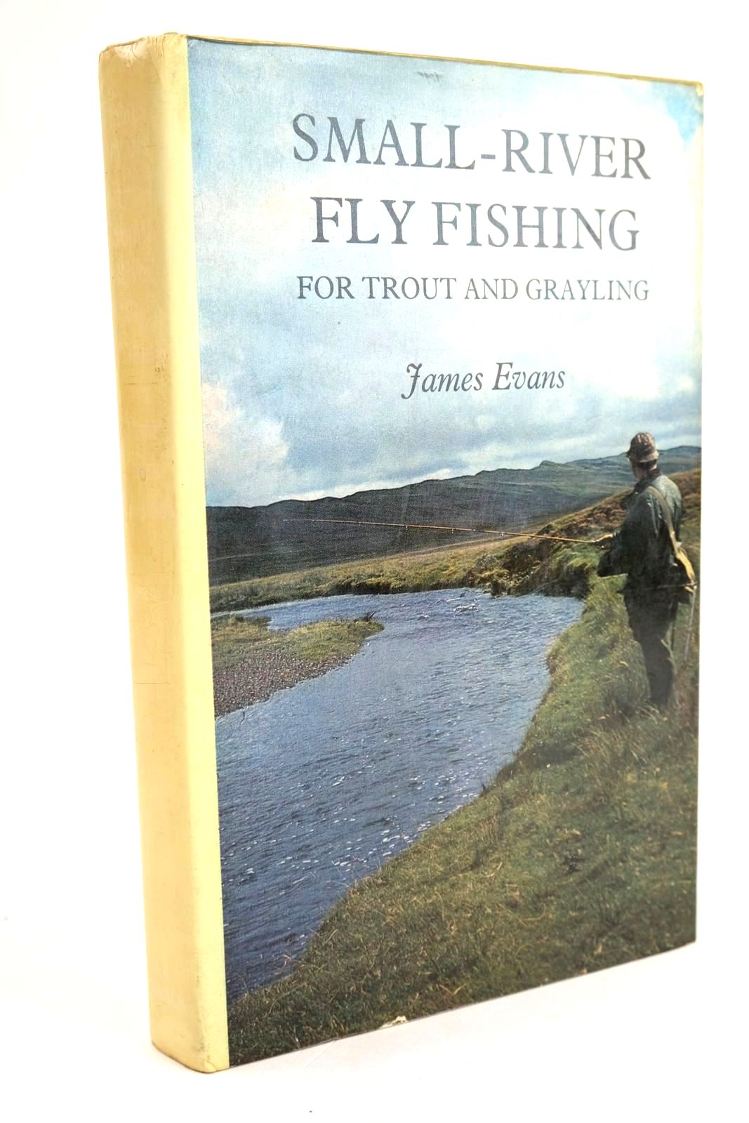 Photo of SMALL-RIVER FLY FISHING FOR TROUT AND GRAYLING written by Evans, James published by A. &amp; C. Black Ltd. (STOCK CODE: 1329282)  for sale by Stella & Rose's Books