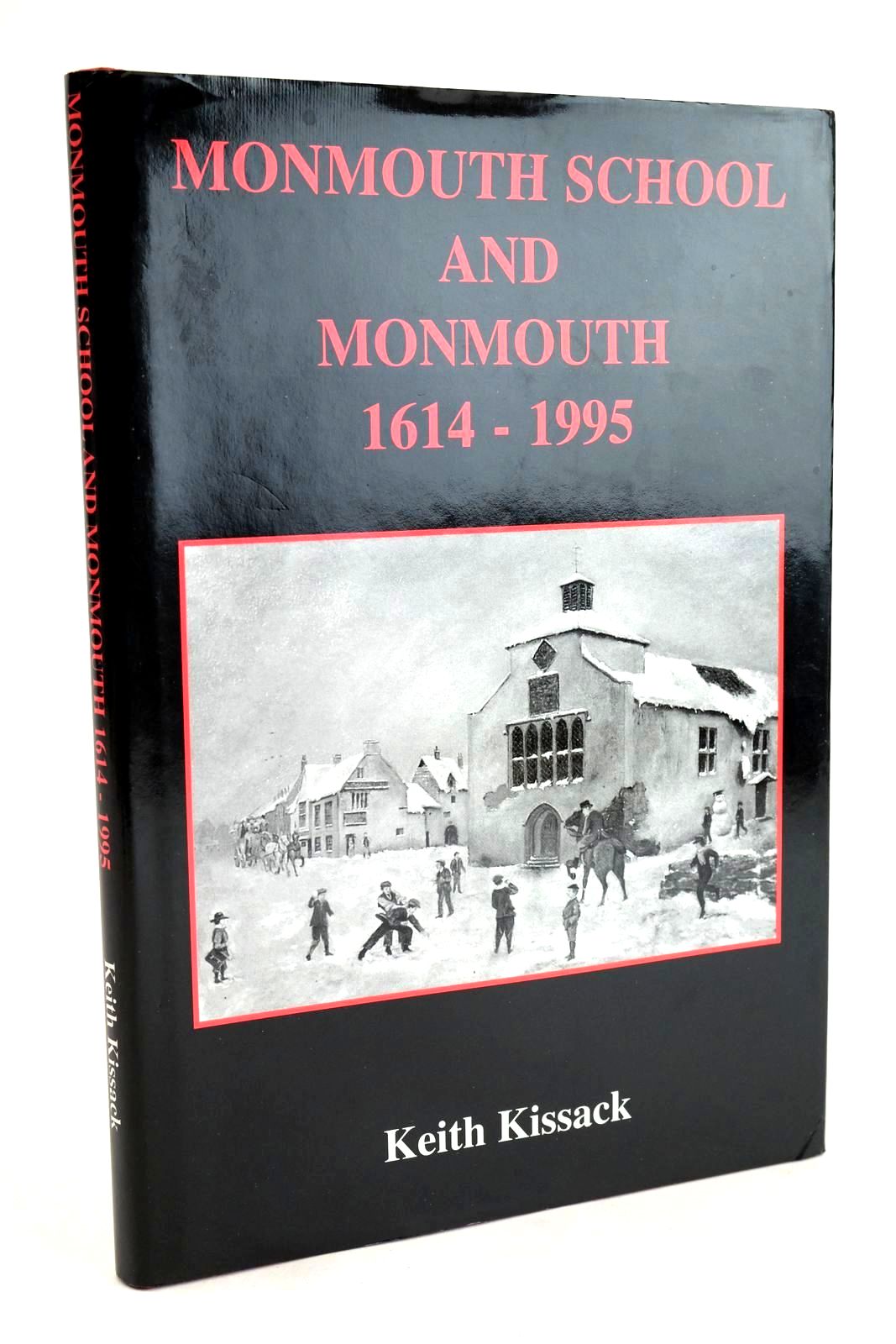 Photo of MONMOUTH SCHOOL AND MONMOUTH 1614-1995 written by Kissack, Keith published by Lapridge Publications (STOCK CODE: 1329295)  for sale by Stella & Rose's Books