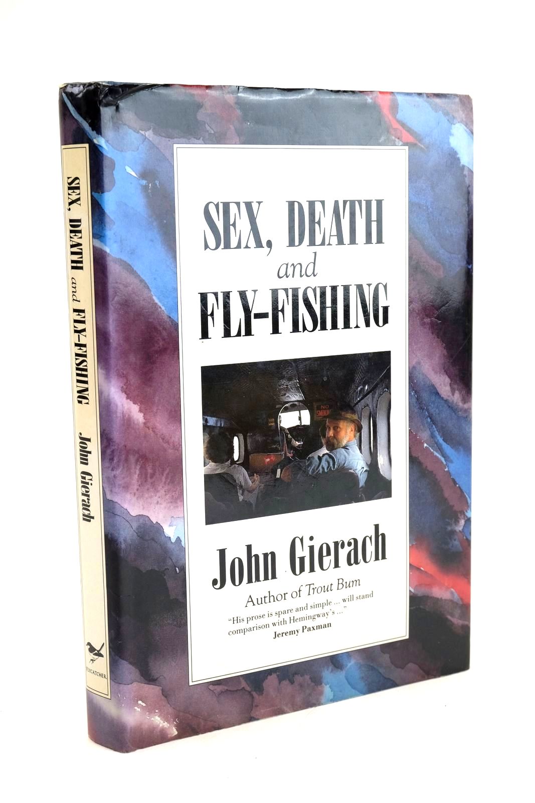 Photo of SEX, DEATH, AND FLY-FISHING written by Gierach, John published by Flycatcher Books, Robinson Publishing (STOCK CODE: 1329339)  for sale by Stella & Rose's Books