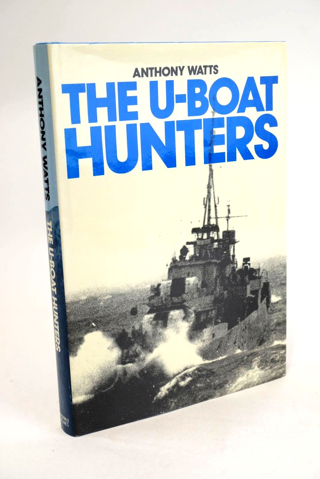 Photo of THE U-BOAT HUNTERS written by Watts, Anthony J. illustrated by Castle, Peter Endsleigh published by Macdonald and Jane's (STOCK CODE: 1329498)  for sale by Stella & Rose's Books