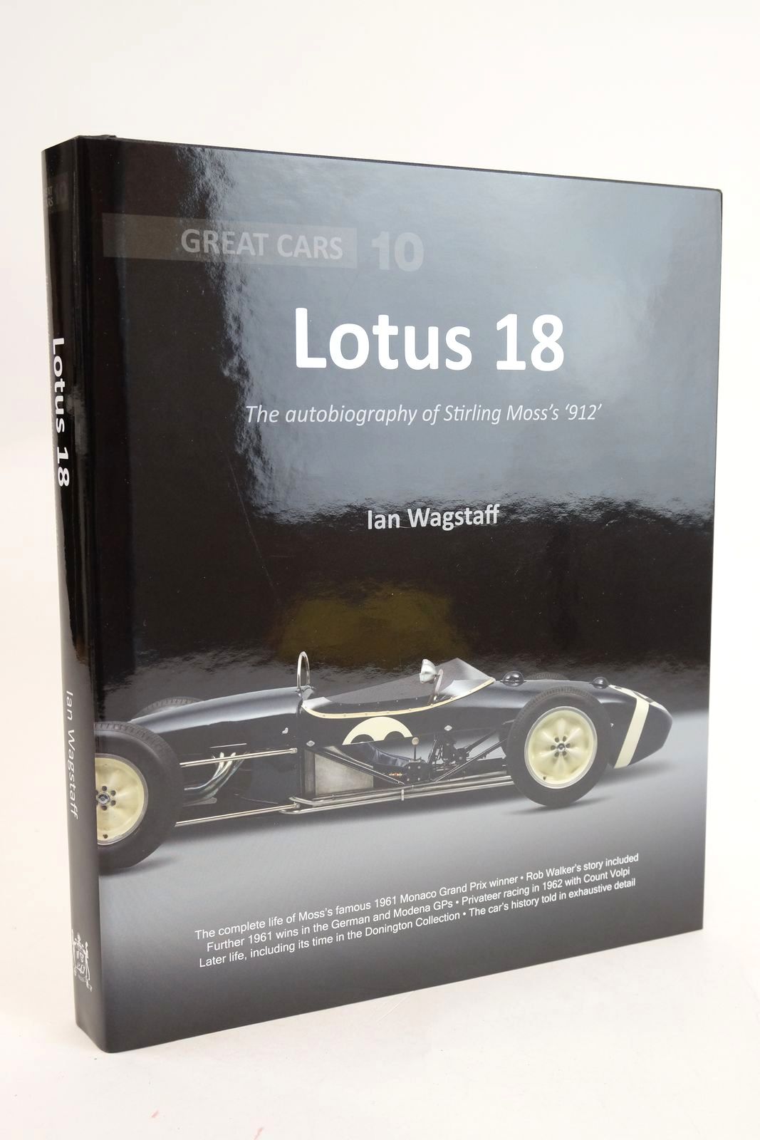 Photo of GREAT CARS 10: LOTUS 18 - THE AUTOBIOGRAPHY OF STIRLING MOSS'S '912' written by Wagstaff, Ian published by Porter Press International Ltd (STOCK CODE: 1329557)  for sale by Stella & Rose's Books