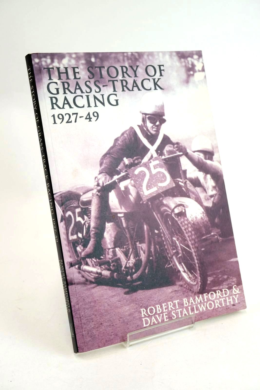 Photo of THE STORY OF GRASS-TRACK RACING 1927-49- Stock Number: 1329954