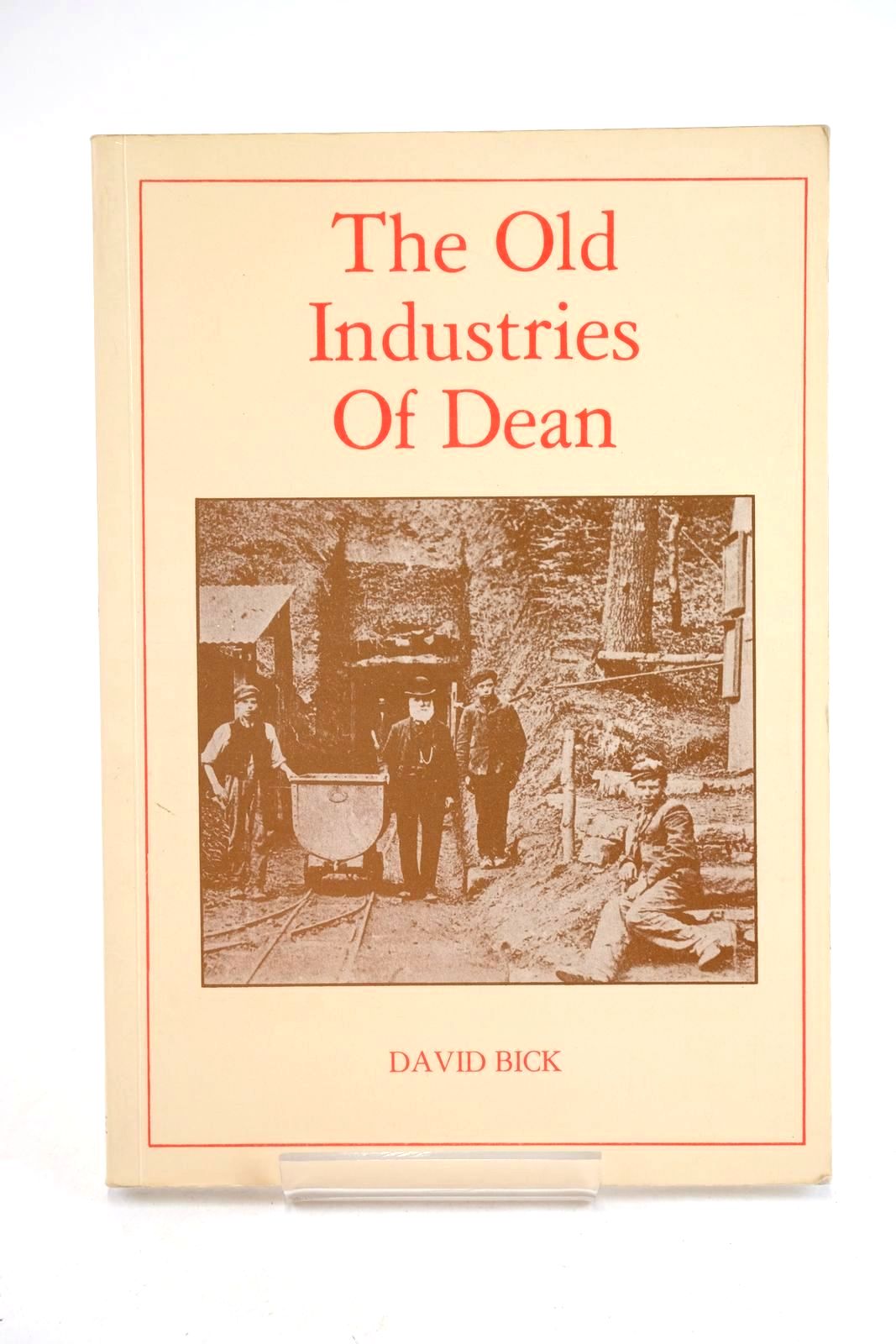 Photo of THE OLD INDUSTRIES OF DEAN- Stock Number: 1330075