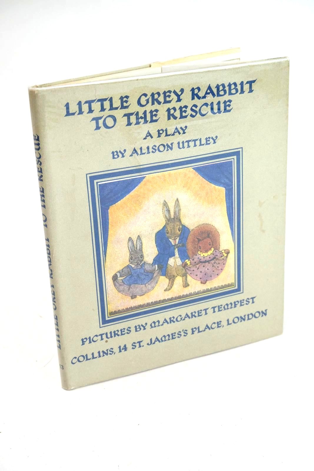 Photo of LITTLE GREY RABBIT TO THE RESCUE A PLAY written by Uttley, Alison illustrated by Tempest, Margaret published by Collins (STOCK CODE: 1330126)  for sale by Stella & Rose's Books