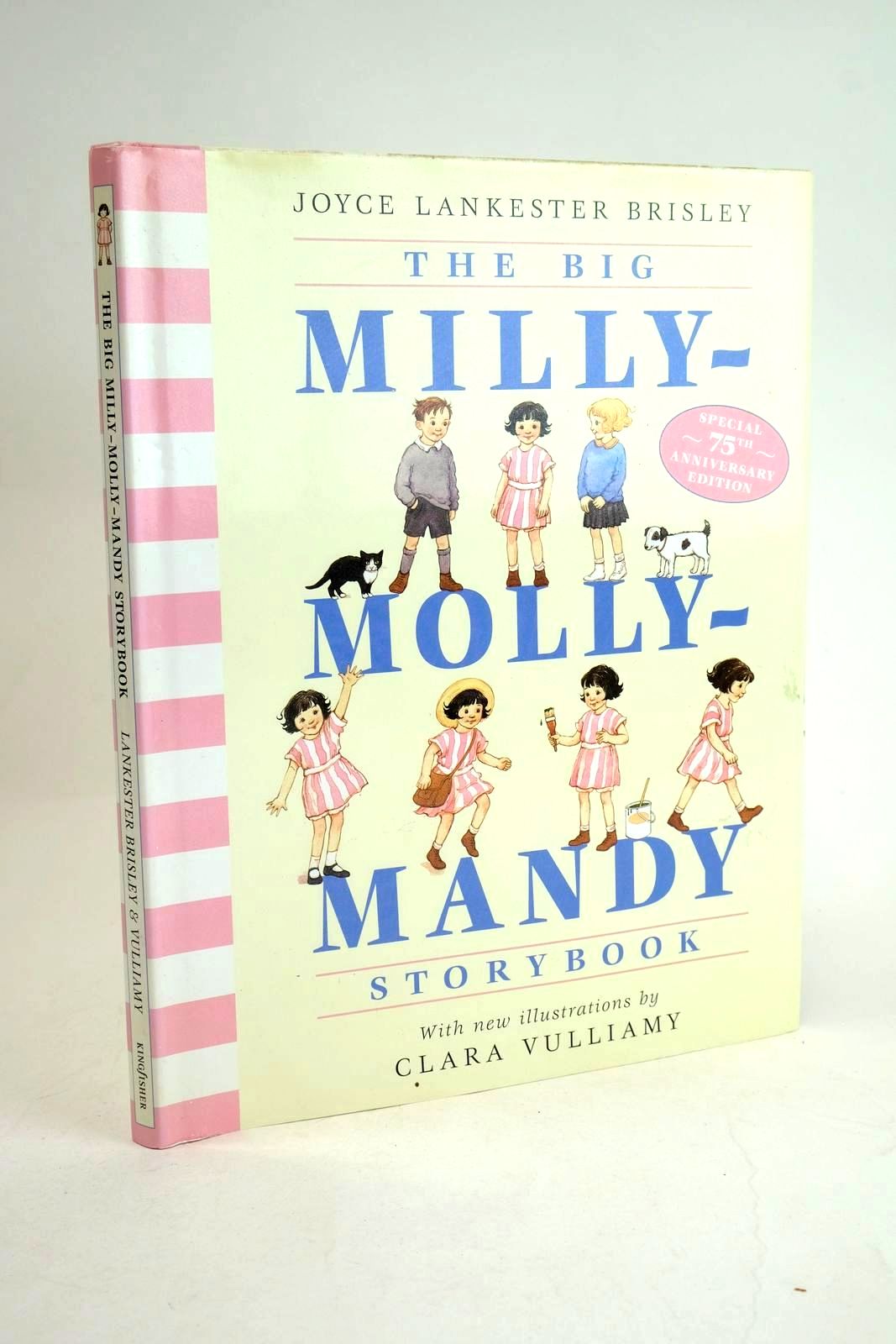 Photo of THE BIG MILLY-MOLLY-MANDY STORYBOOK written by Brisley, Joyce Lankester illustrated by Vulliamy, Clara published by Kingfisher Books (STOCK CODE: 1330189)  for sale by Stella & Rose's Books