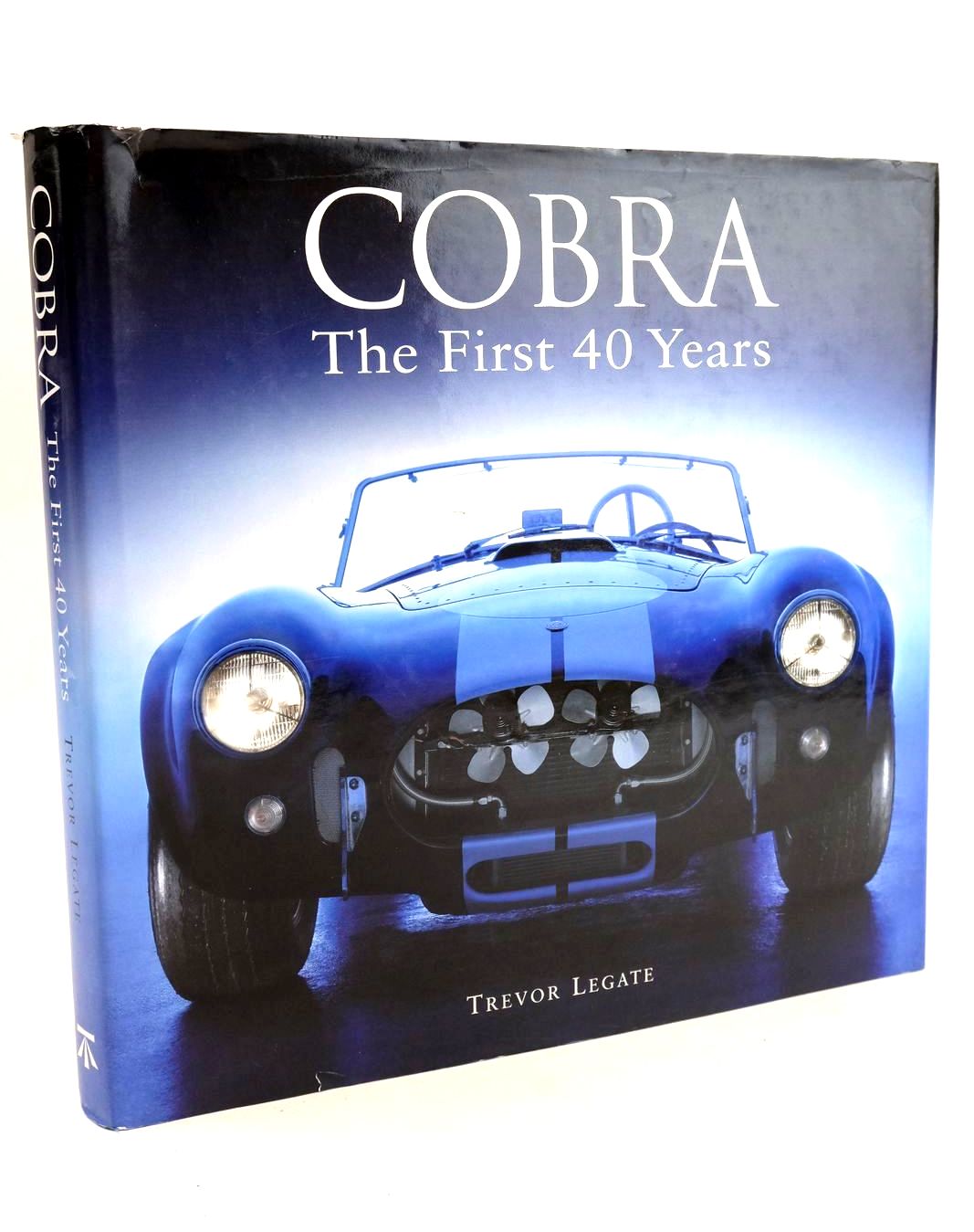 Photo of COBRA: THE FIRST 40 YEARS written by Legate, Trevor published by Touchstone Books (STOCK CODE: 1330534)  for sale by Stella & Rose's Books