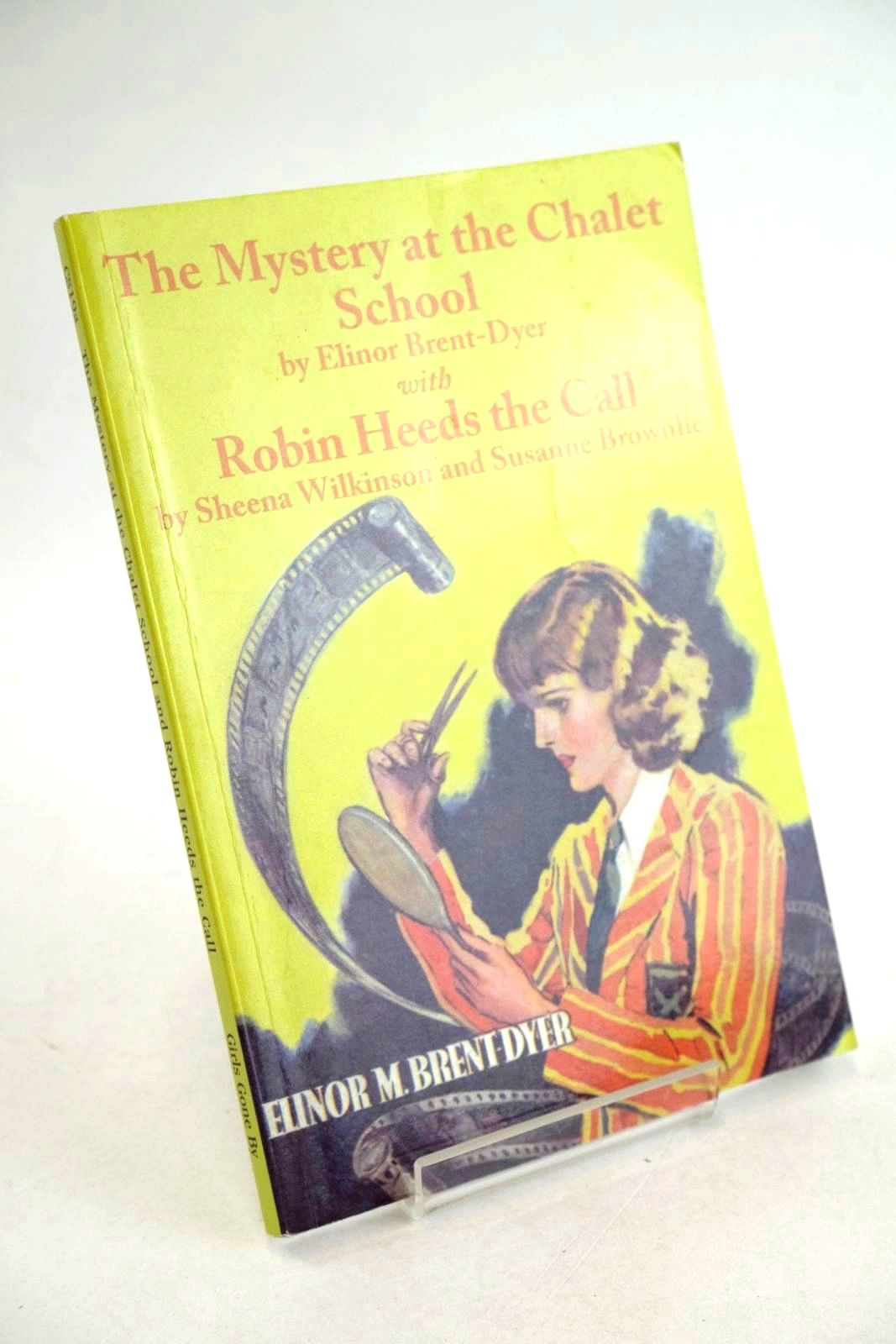 Photo of THE MYSTERY AT THE CHALET SCHOOL WITH ROBIN HEEDS THE CALL- Stock Number: 1330611