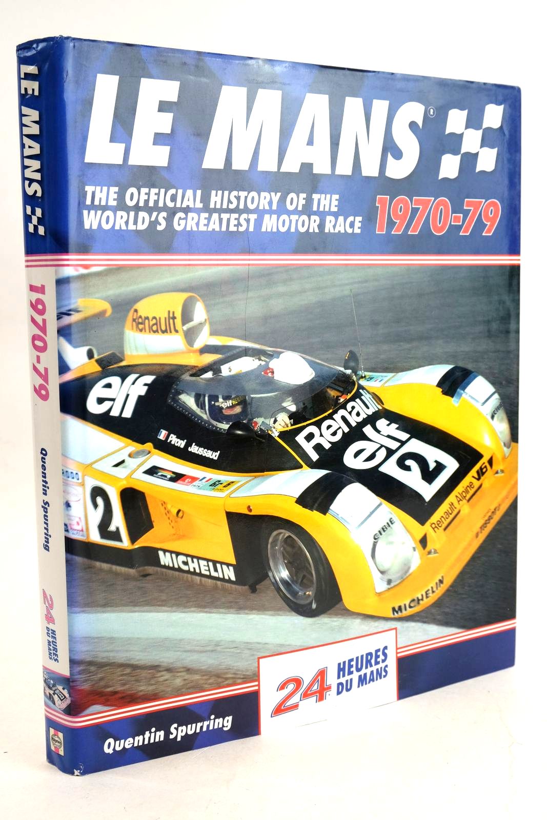 Photo of LE MANS 1970-79: THE OFFICIAL HISTORY OF THE WORLD'S GREATEST MOTOR RACE- Stock Number: 1330709