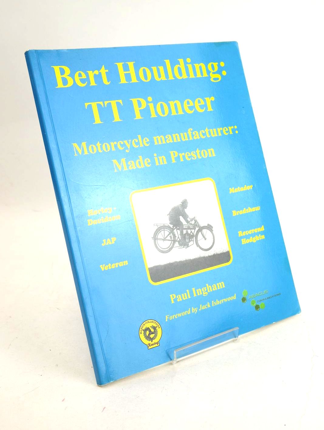 Photo of BERT HOULDING: TT PIONEER MOTORCYCLE MANUFACTURER: MADE IN PRESTON- Stock Number: 1330713