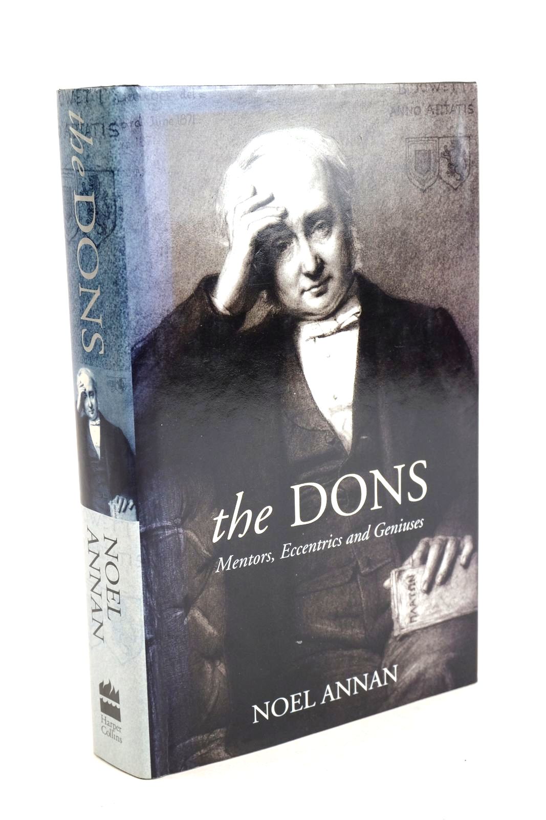 Photo of THE DONS: MENTORS, ECCECNTRICS AND GENIUSES written by Annan, Noel published by Harper Collins (STOCK CODE: 1330813)  for sale by Stella & Rose's Books