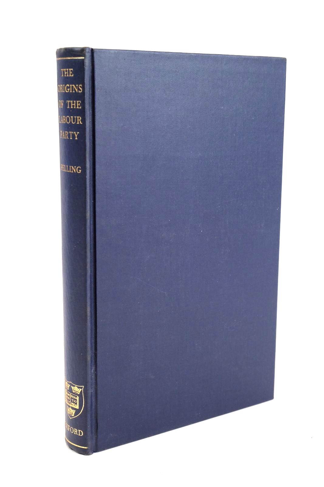 Photo of THE ORIGINS OF THE LABOUR PARTY 1880-1900 written by Pelling, Henry published by Oxford University Press (STOCK CODE: 1330829)  for sale by Stella & Rose's Books
